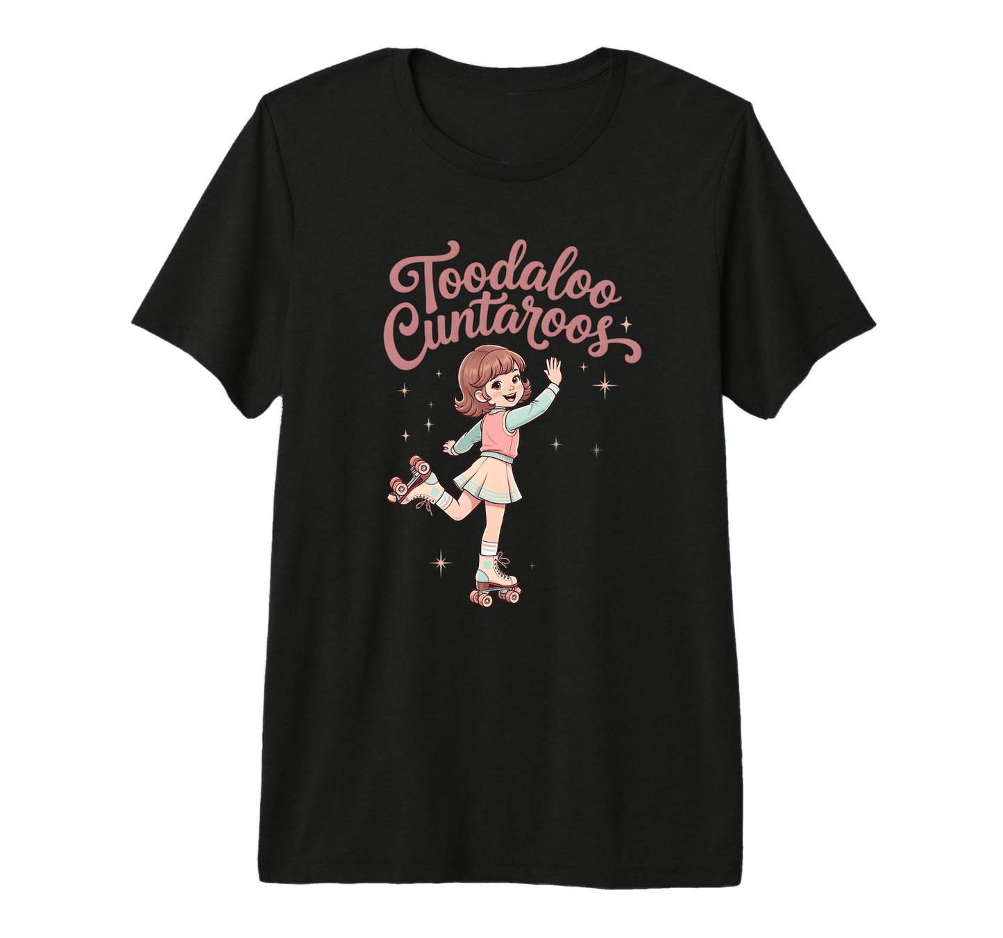 Toodaloo Cuntaroos Roller Skate 80S T-Shirt - Aesthetic Graphic for Adults - T-Shirt, Sweatshirt, Hoodie