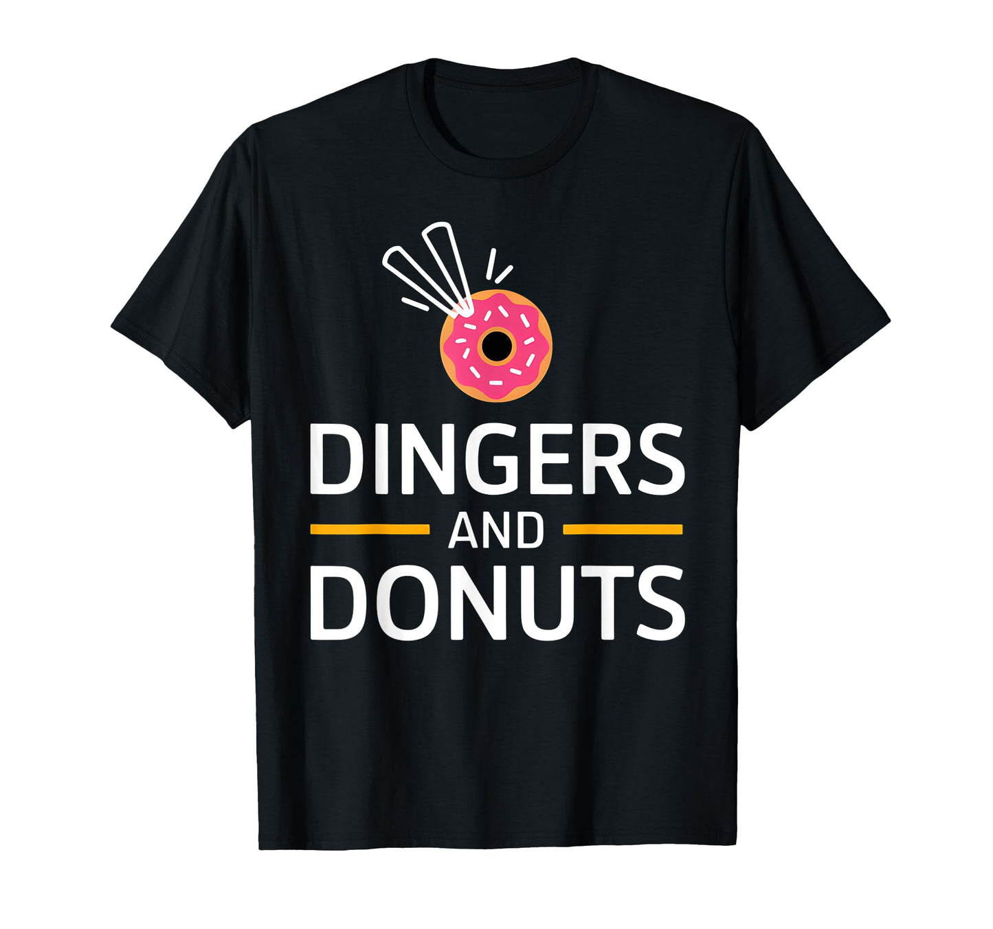 Baseball Dingers And Donuts Funny T-Shirt - Custom Art Print Unisex - T-Shirt, Sweatshirt, Hoodie