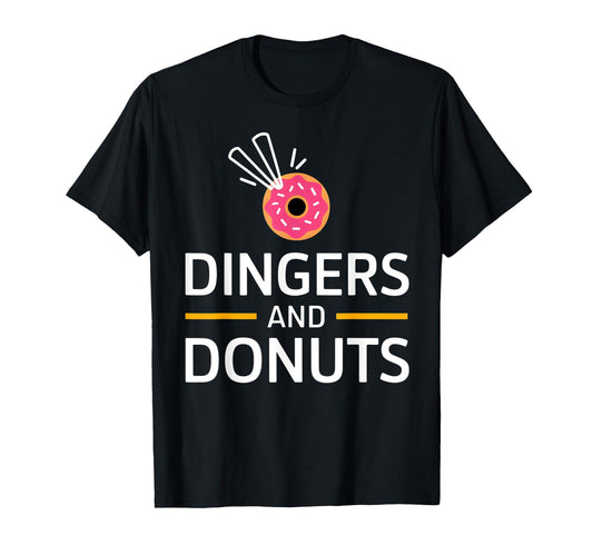 Baseball Dingers And Donuts Funny T-Shirt - Custom Art Print Unisex - T-Shirt, Sweatshirt, Hoodie