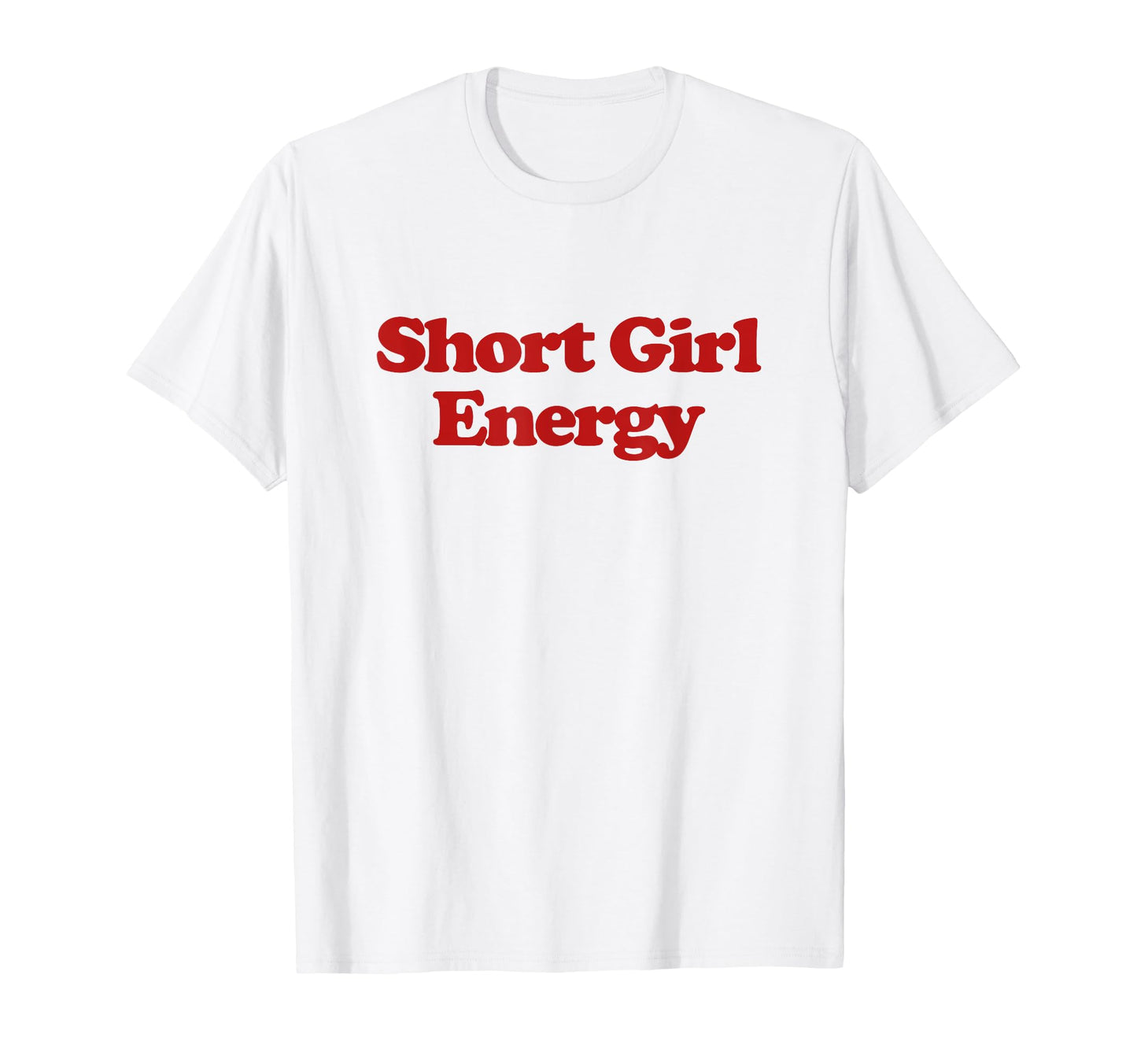Short Energy Y2K Aesthetic Trendy T-Shirt - Custom Art Print Unisex - T-Shirt, Sweatshirt, Hoodie