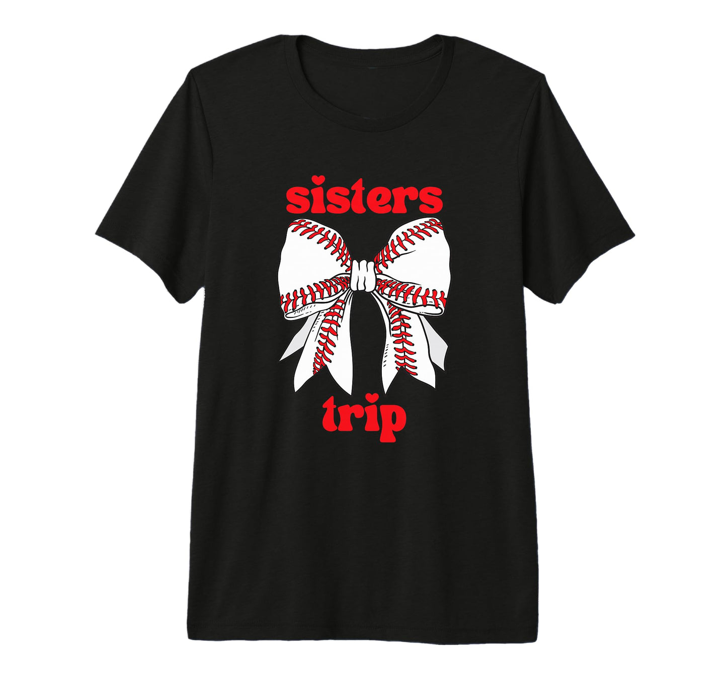 Sisters Trip Baseball Spring Training T-Shirt - Streetwear Style Unisex - T-Shirt, Sweatshirt, Hoodie