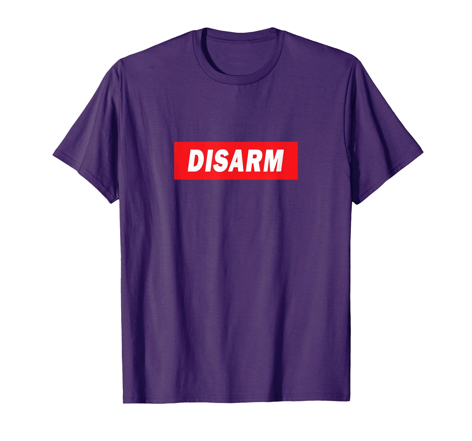 Disarm Word Statement Typography T-Shirt - Streetwear Style Men Women - T-Shirt, Sweatshirt, Hoodie