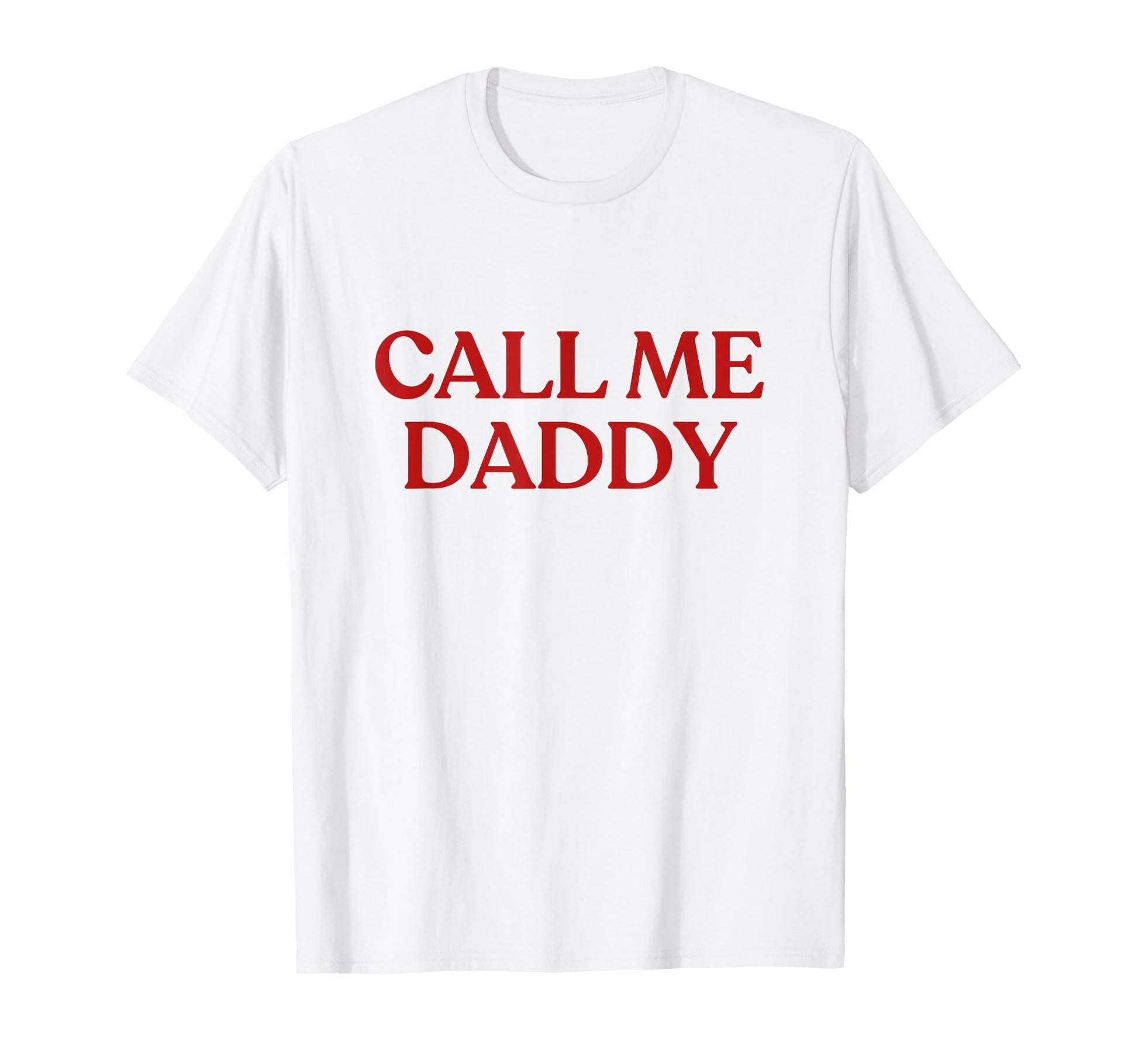 Daddy Call Me Y2K Aesthetic Trendy T-Shirt - Aesthetic Graphic Unisex - T-Shirt, Sweatshirt, Hoodie