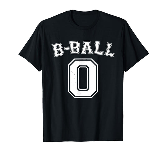 B Ball Basketball Player Number 0 T-Shirt - Fun Novelty Design Unisex - T-Shirt, Sweatshirt, Hoodie