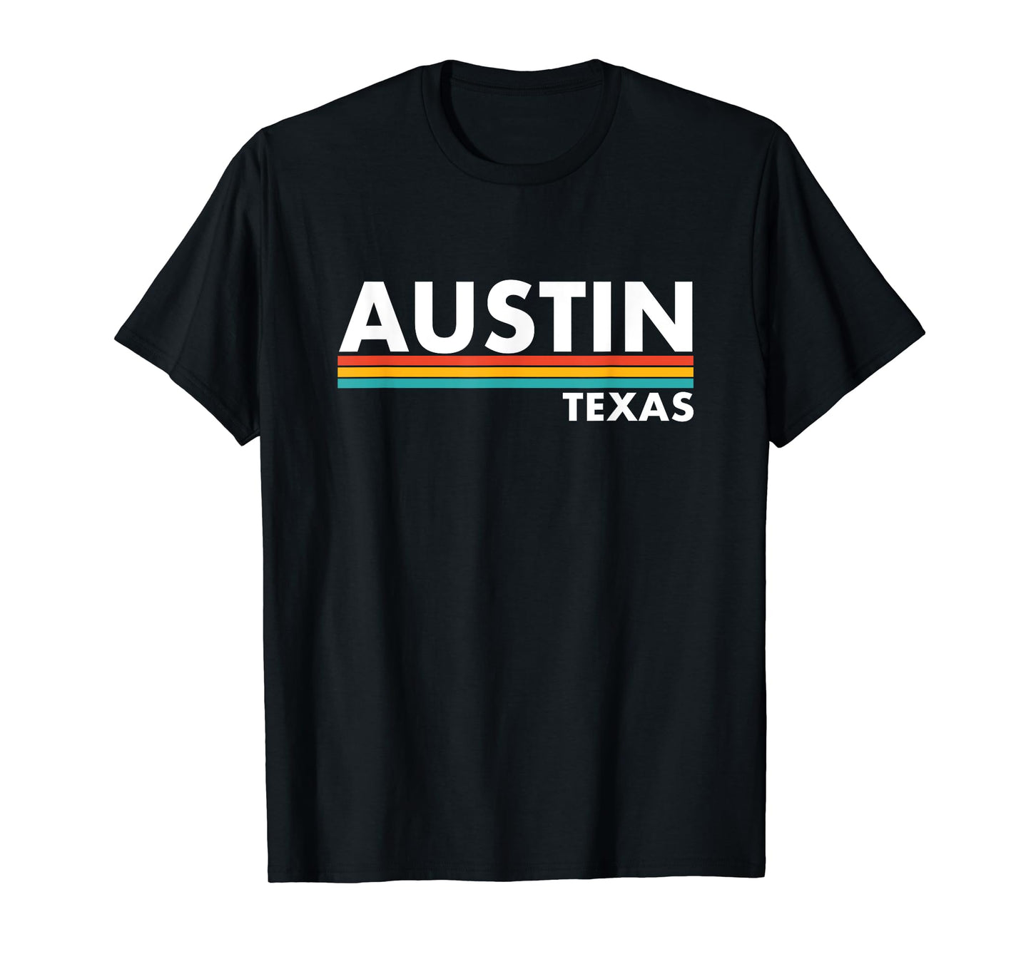 Austin Texas Stripes T-Shirt - Novelty Apparel Unisex - T-Shirt, Sweatshirt, Hoodie