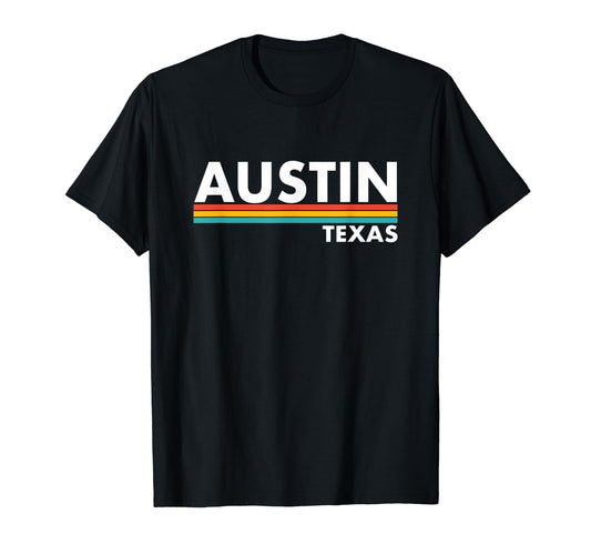 Austin Texas Stripes T-Shirt - Novelty Apparel Unisex - T-Shirt, Sweatshirt, Hoodie