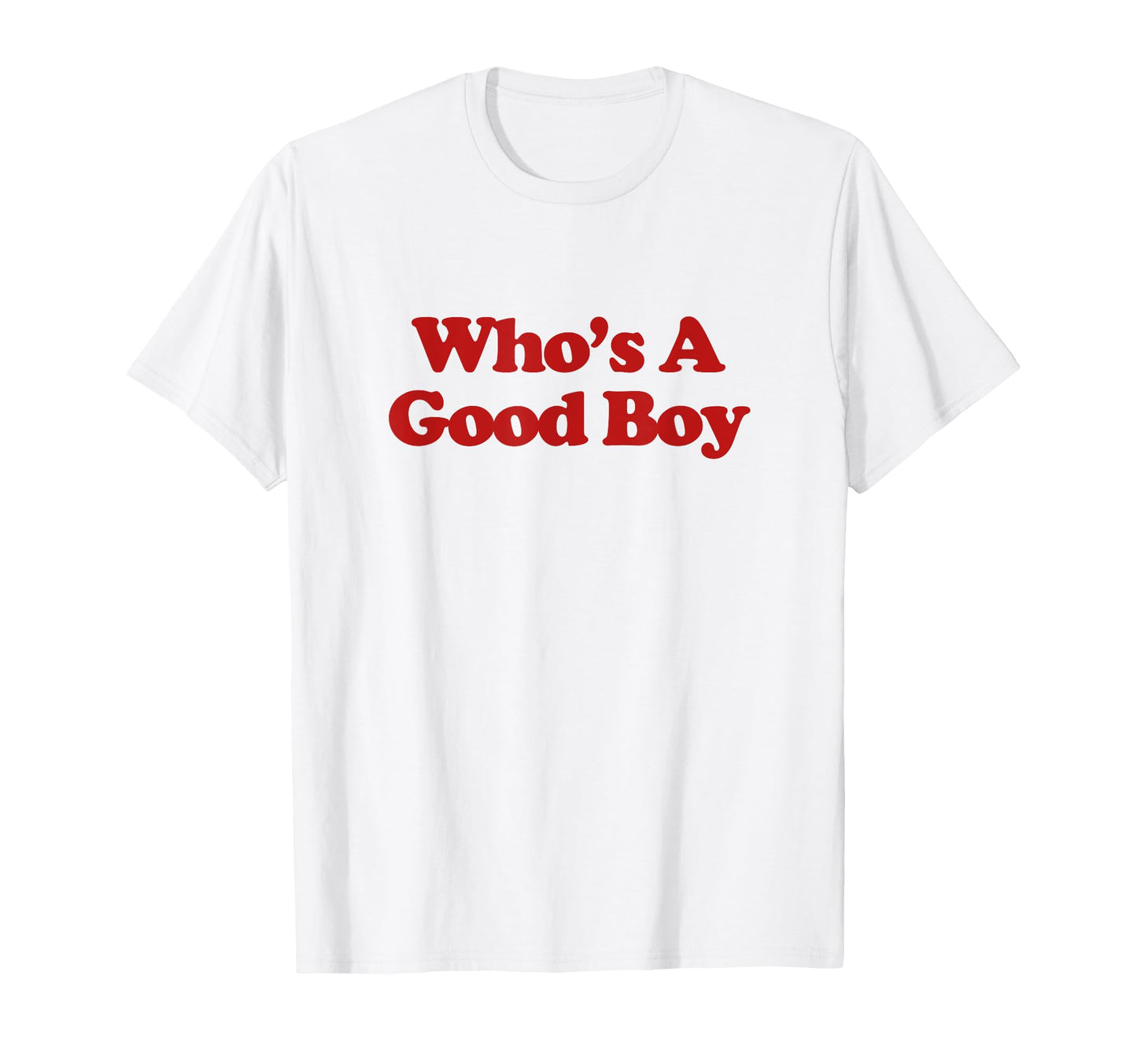 Whos Good Y2K Aesthetic Trendy T-Shirt - Casual Everyday Wear Unisex - T-Shirt, Sweatshirt, Hoodie