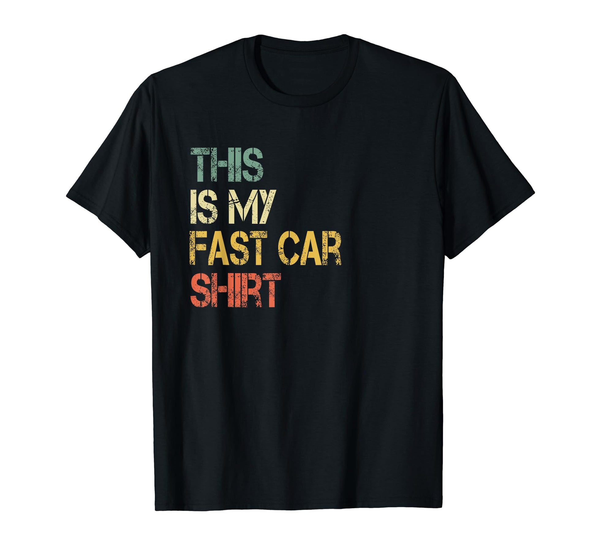 This Is My Fast Car Love Muscle Cars T-Shirt - Streetwear Style Men Women - T-Shirt, Sweatshirt, Hoodie