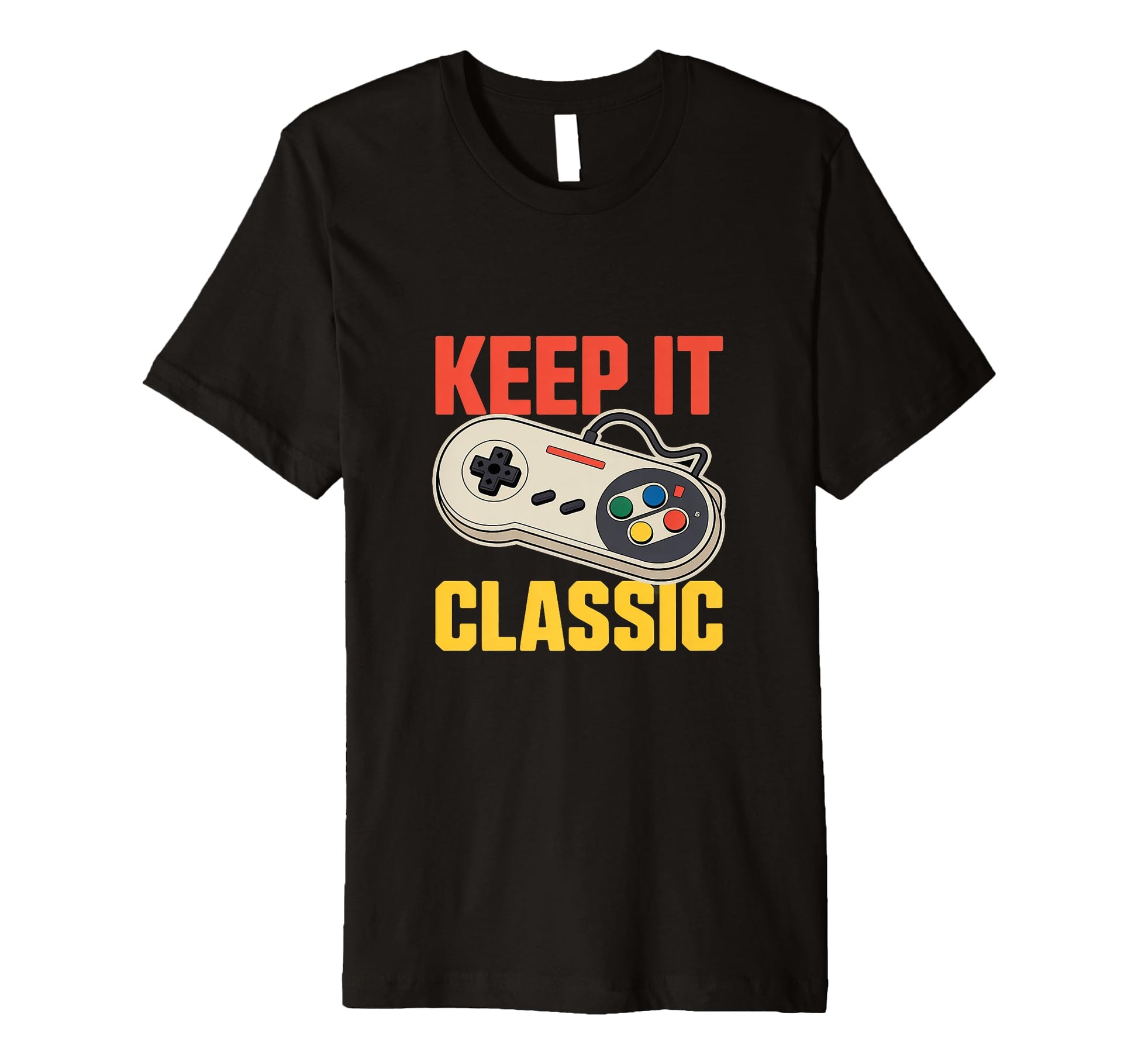 Keep It Gaming Controller Gamer T-Shirt - Streetwear Style Unisex - T-Shirt, Sweatshirt, Hoodie