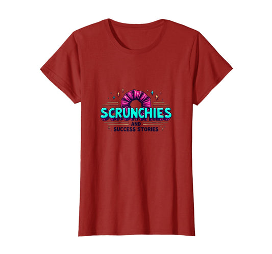 80S Scrunchies And Success Stories T-Shirt - Aesthetic Graphic for Adults - T-Shirt, Sweatshirt, Hoodie