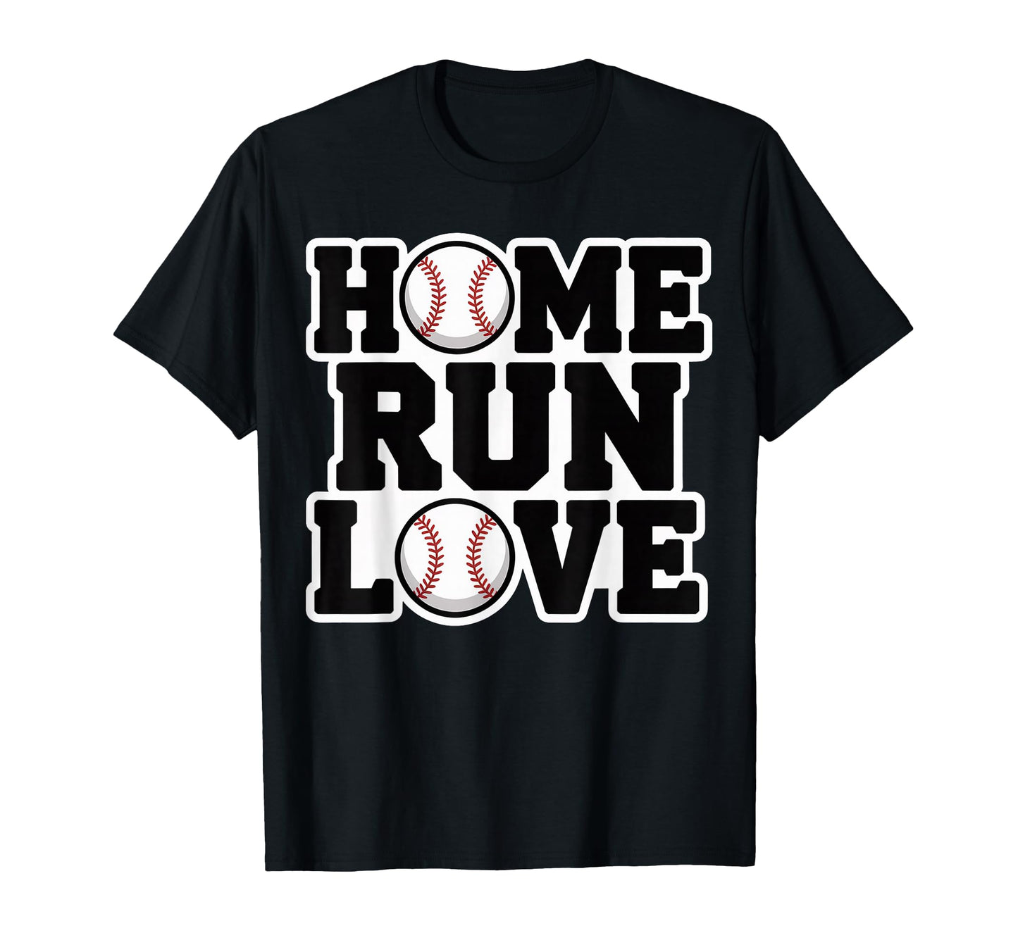 Home Run Love Baseball T-Shirt - Trendy Graphic Unisex - T-Shirt, Sweatshirt, Hoodie