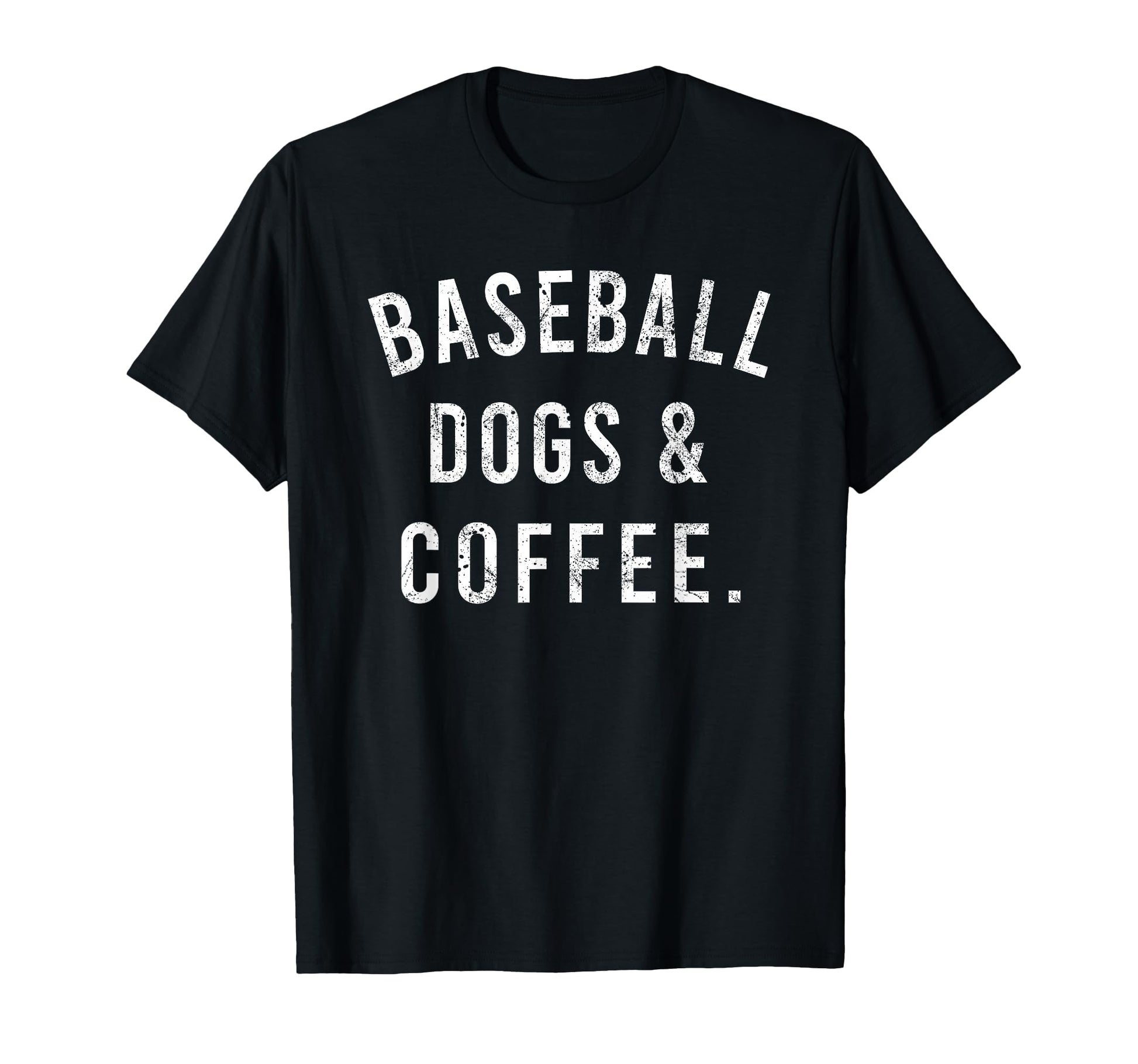 Baseball Dogs And Coffee Funny T-Shirt - Custom Art Print Men Women - T-Shirt, Sweatshirt, Hoodie