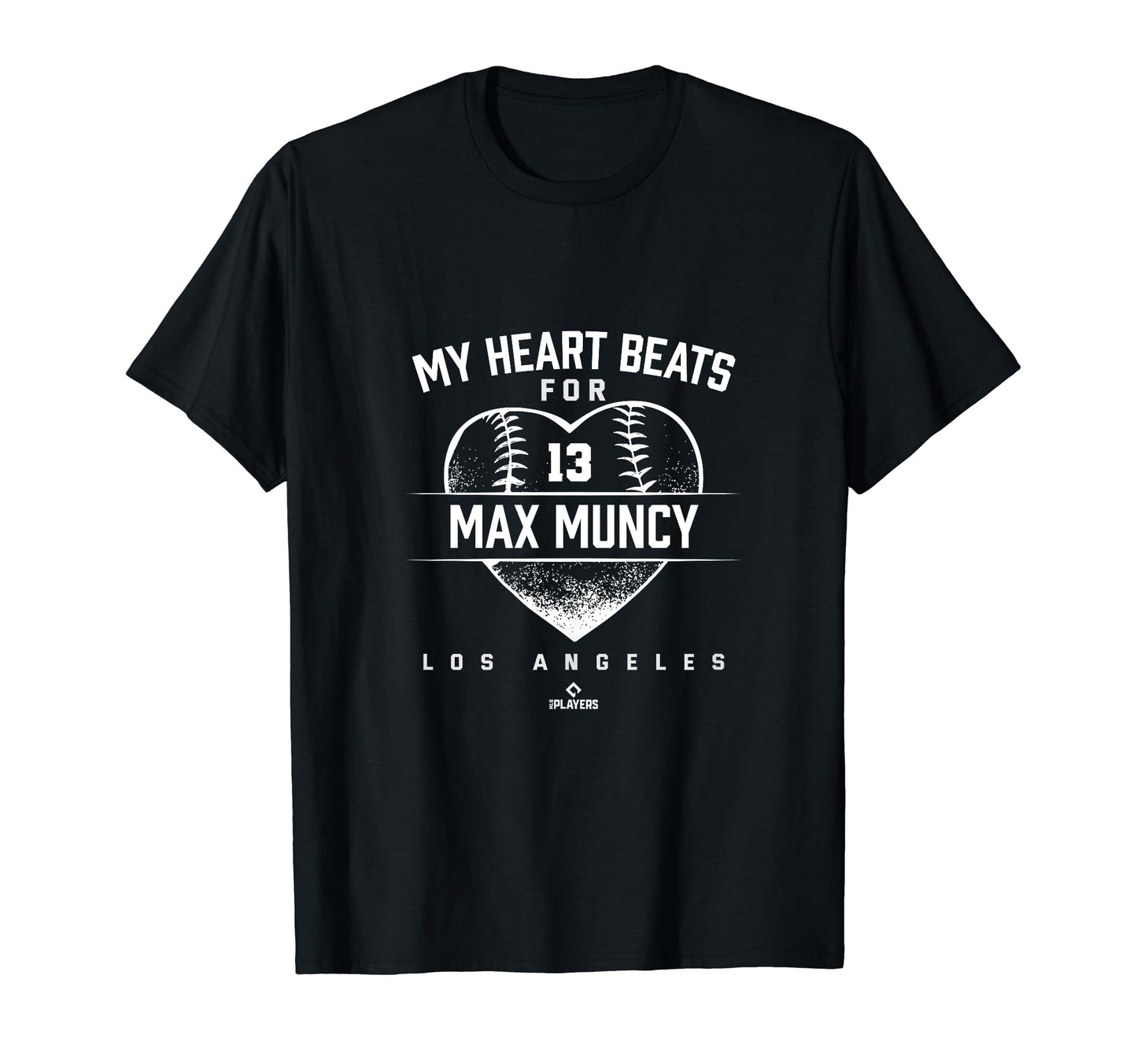My Heart Beats Max Muncy Los Angeles T-Shirt - Graphic Print Unisex - T-Shirt, Sweatshirt, Hoodie