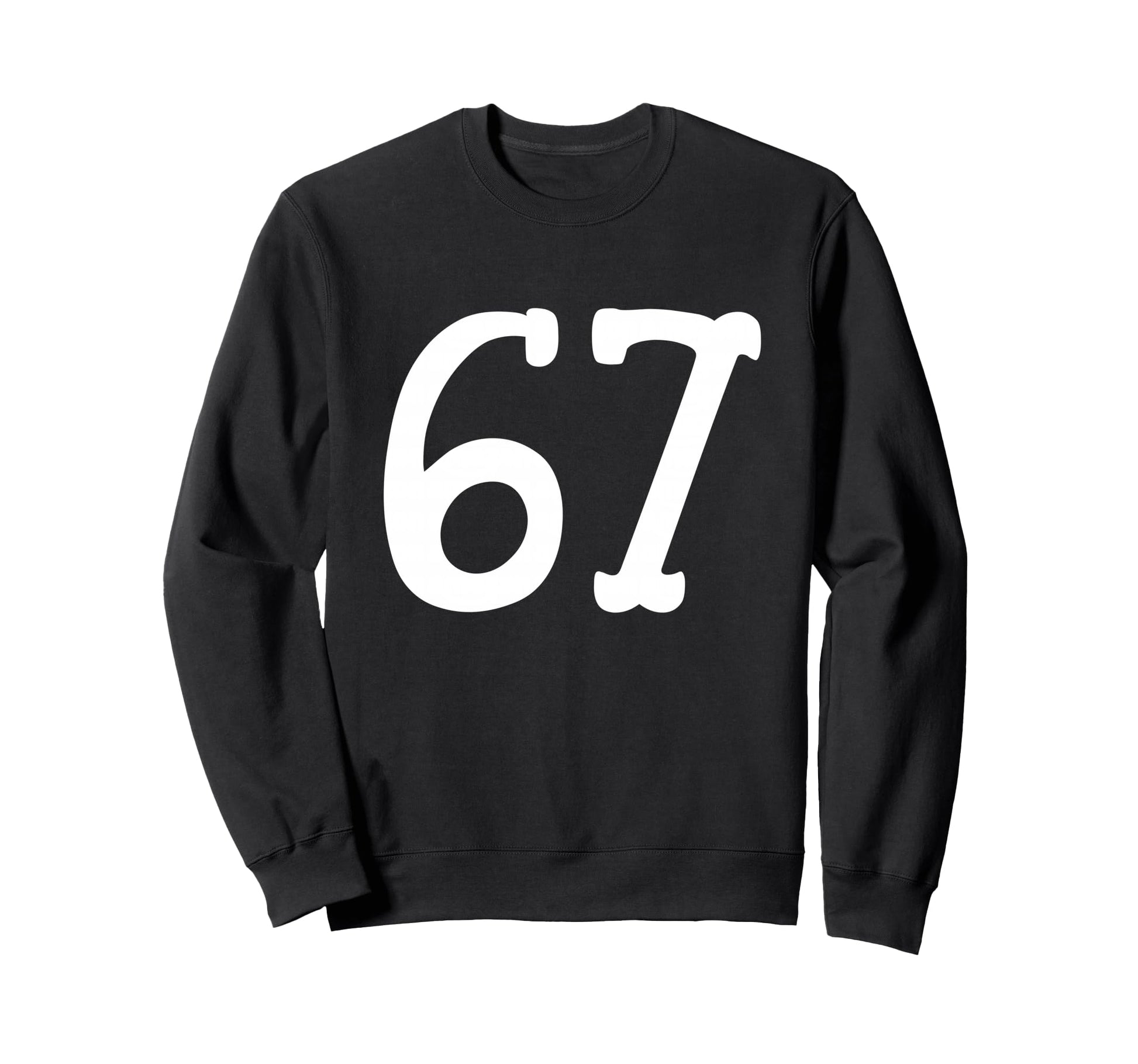 67 Western Serif Meme Cowboy Ranch Sweatshirt - Novelty Apparel for Adults - T-Shirt, Sweatshirt, Hoodie