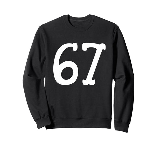 67 Western Serif Meme Cowboy Ranch Sweatshirt - Novelty Apparel for Adults - T-Shirt, Sweatshirt, Hoodie