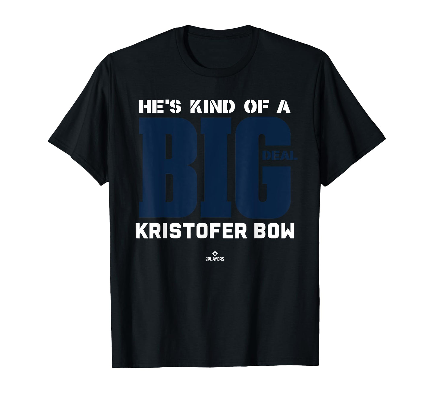 Big Deal Kristofer Bow Prospect T-Shirt - Streetwear Style Men Women - T-Shirt, Sweatshirt, Hoodie