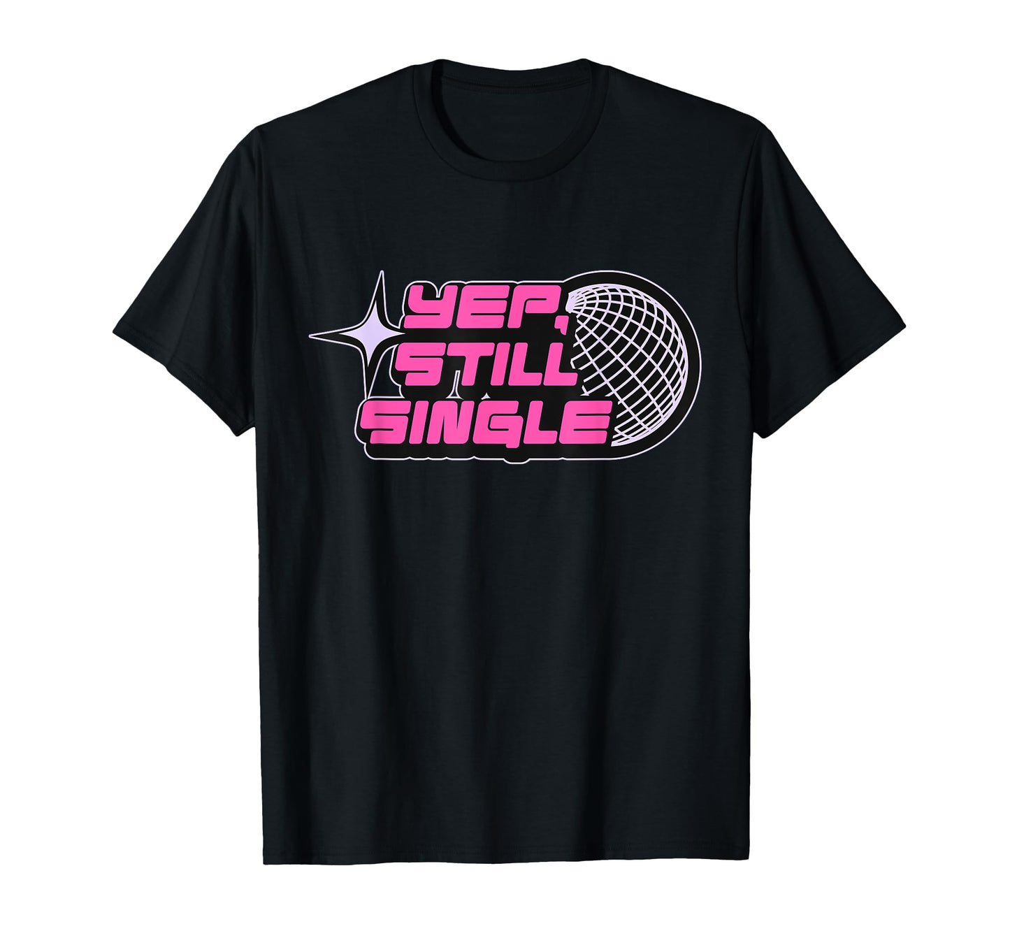 Funny Valentines Single Y2K Aesthetic T-Shirt - Streetwear Style Unisex - T-Shirt, Sweatshirt, Hoodie