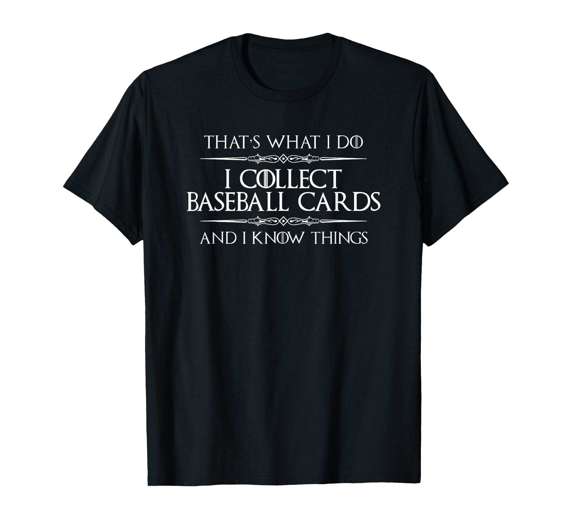 Baseball Card Collector I Collect T-Shirt - Trendy Graphic Men Women - T-Shirt, Sweatshirt, Hoodie