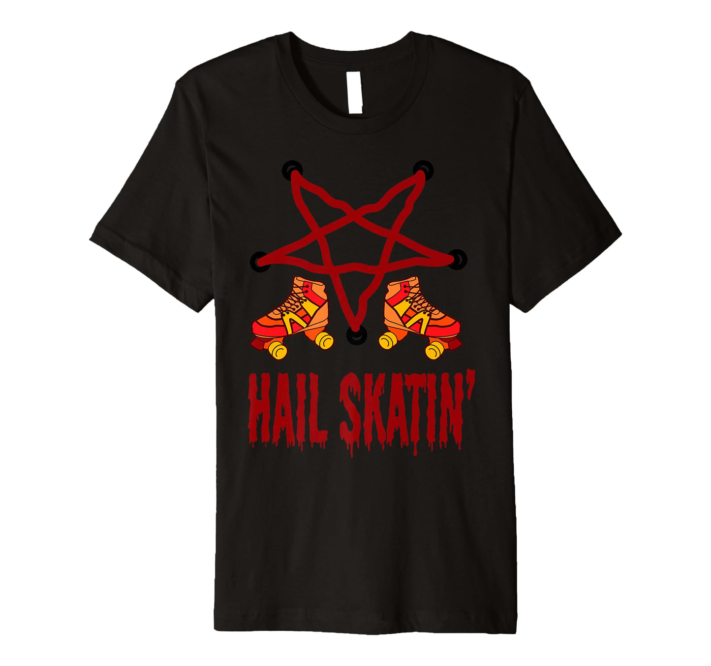 Hail Skatin Rollerskates Pentagram T-Shirt - Fun Novelty Design Unisex - T-Shirt, Sweatshirt, Hoodie