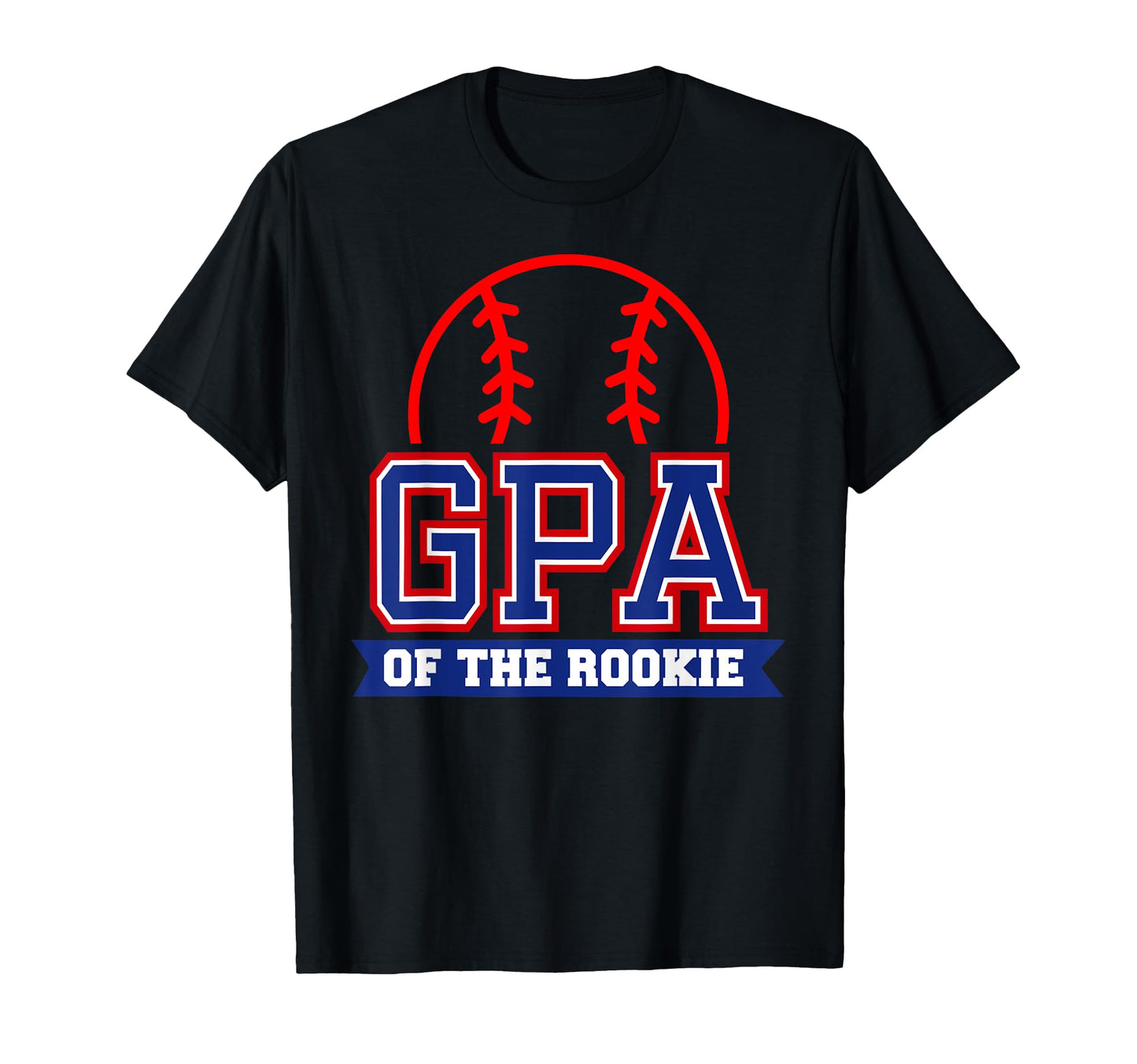 Gpa Rookie 1St Birthday Baseball Theme T-Shirt - Custom Art Print Unisex - T-Shirt, Sweatshirt, Hoodie