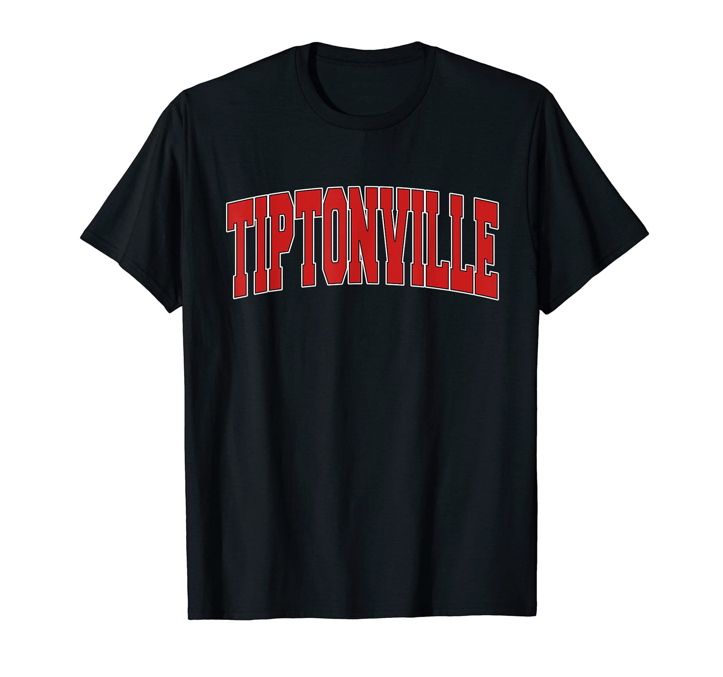 Tiptonville Tn Tennessee Varsity Usa T-Shirt - Casual Everyday Wear Unisex - T-Shirt, Sweatshirt, Hoodie