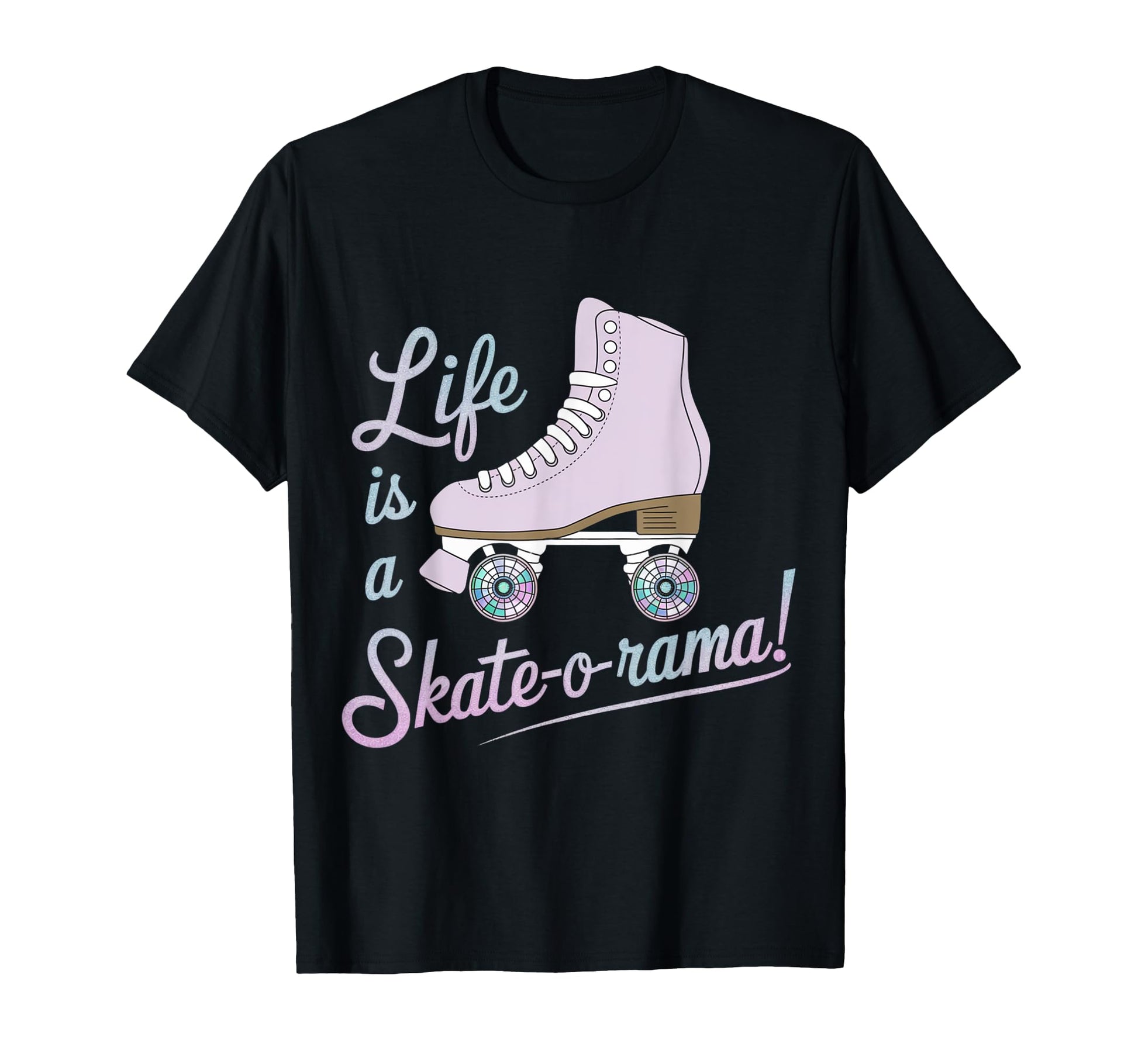 Life Is Skate O Rama T-Shirt - Graphic Print for Adults - T-Shirt, Sweatshirt, Hoodie