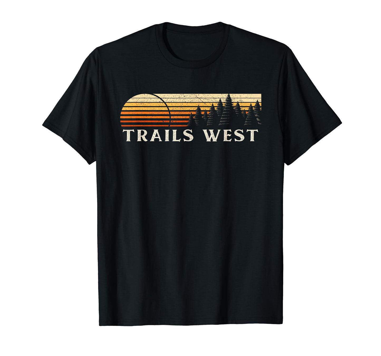 Trails West Tn Evergreen Sunset Eighties T-Shirt - Novelty Apparel Unisex - T-Shirt, Sweatshirt, Hoodie