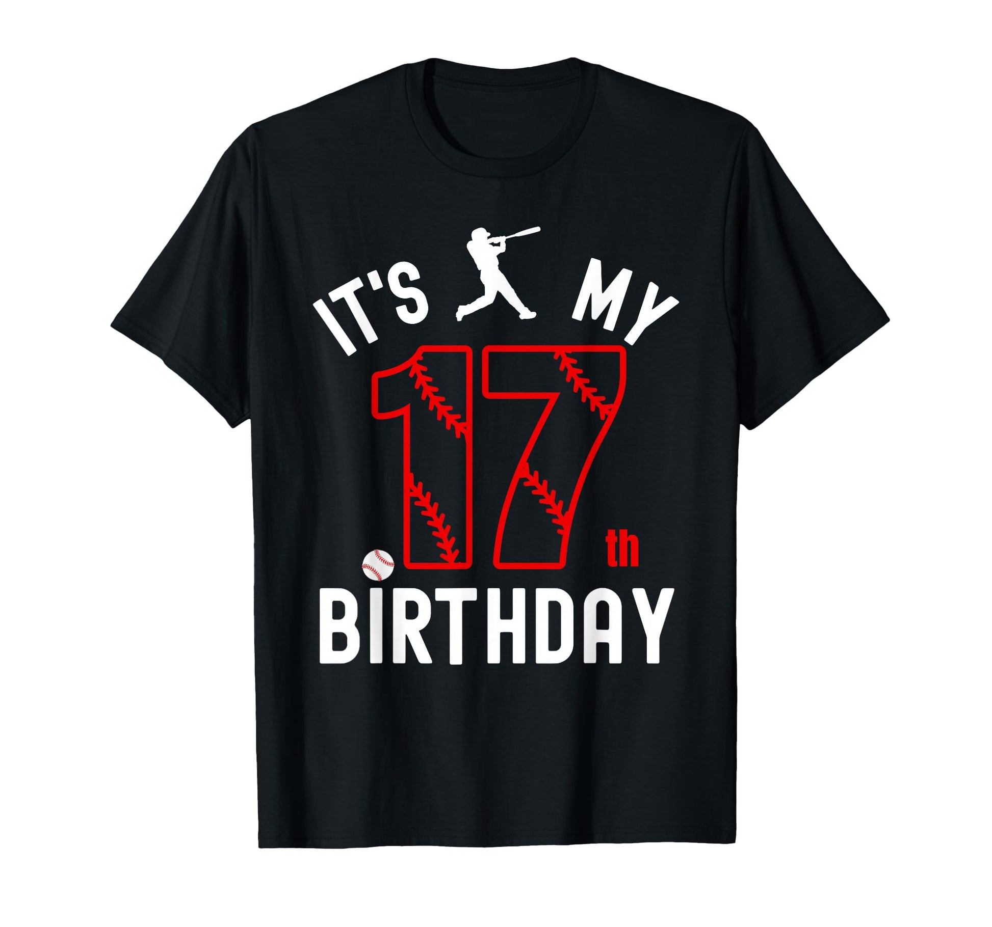 17 Year Old Happy Birthday Its My 17Th T-Shirt - Minimalist Print Unisex - T-Shirt, Sweatshirt, Hoodie