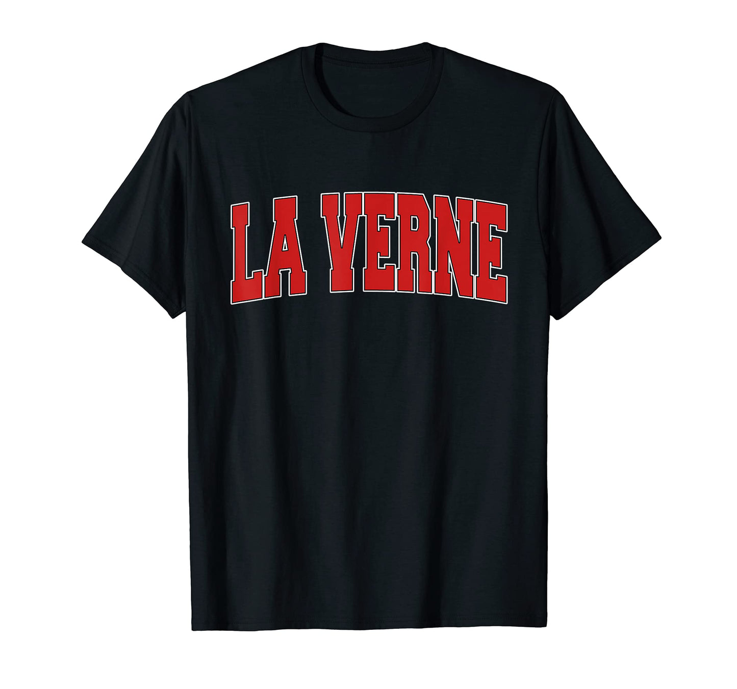 La Verne Ca California Varsity Usa T-Shirt - Fun Novelty Design Unisex - T-Shirt, Sweatshirt, Hoodie