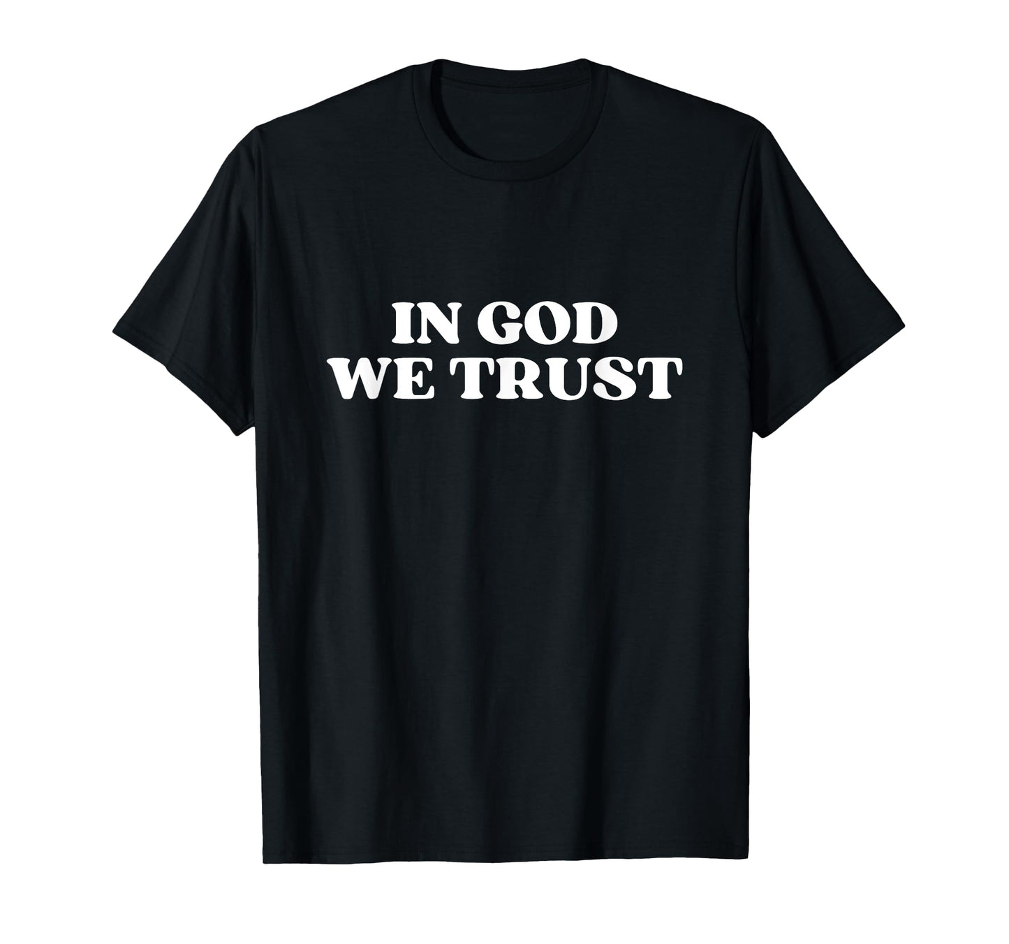 God We Trust Y2K Aesthetic T-Shirt - Aesthetic Graphic Men Women - T-Shirt, Sweatshirt, Hoodie