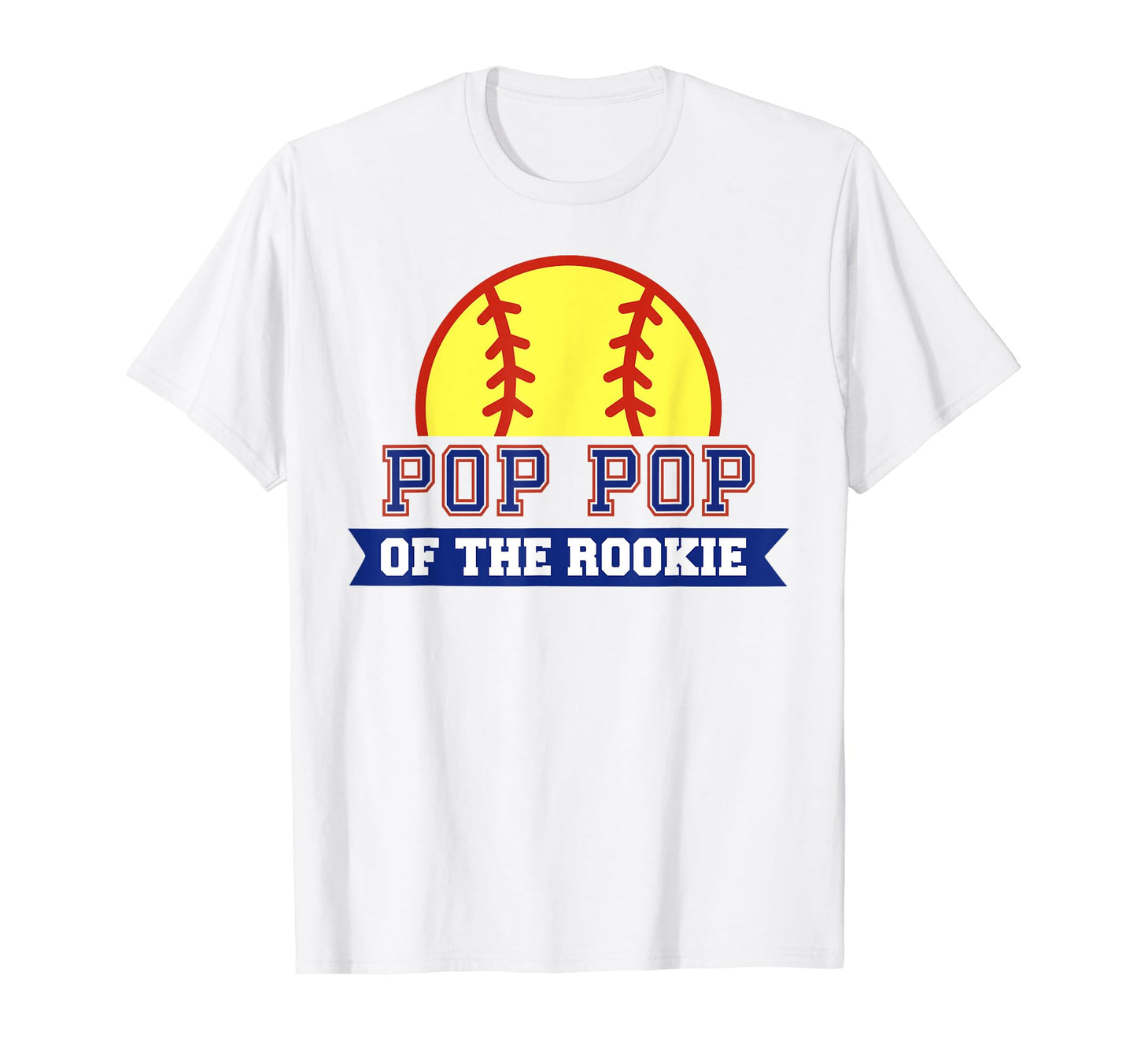Pop Pop Rookie 1St Birthday Softball T-Shirt - Aesthetic Graphic Unisex - T-Shirt, Sweatshirt, Hoodie
