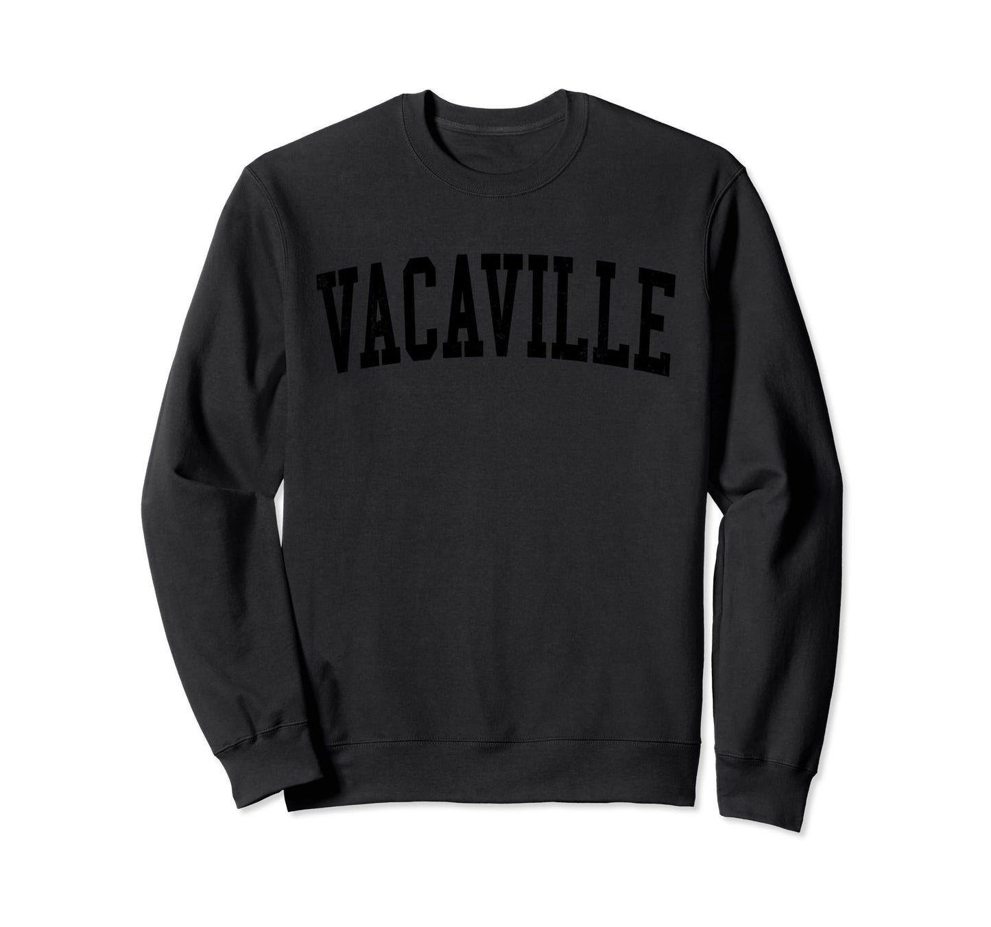 Vacaville Ca Distressed Black Sweatshirt - Minimalist Print for Adults - T-Shirt, Sweatshirt, Hoodie