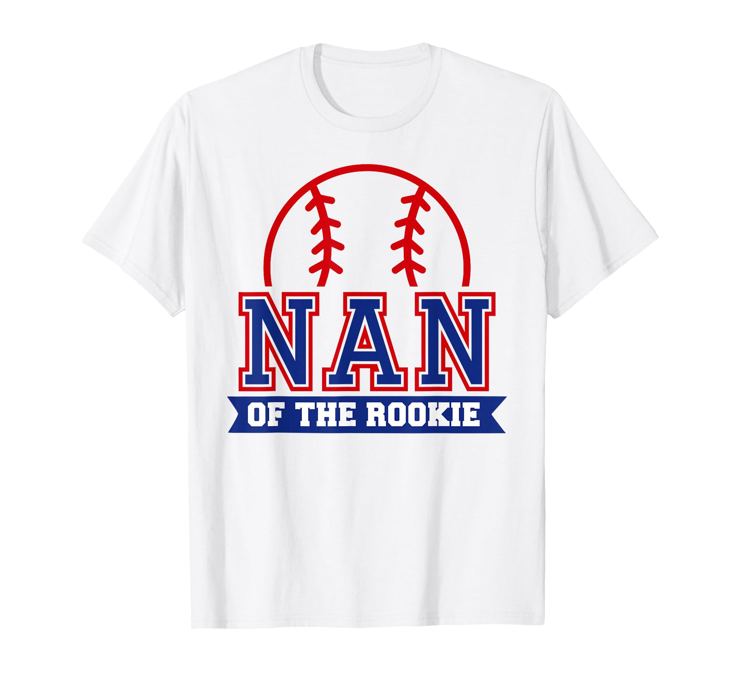 Nan Rookie 1St Birthday Baseball T-Shirt - Streetwear Style for Adults - T-Shirt, Sweatshirt, Hoodie