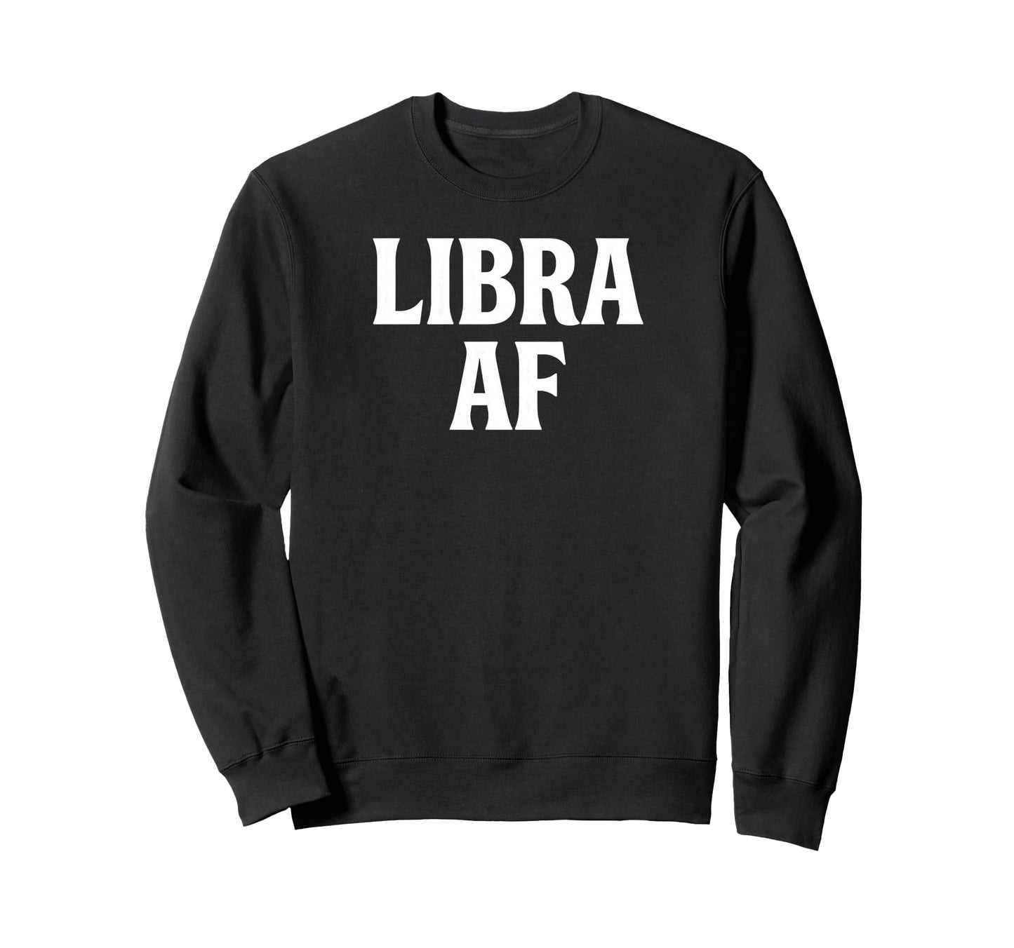 Libra Af Zodiac Scales Astrology Sweatshirt - Unique Graphic for Adults - T-Shirt, Sweatshirt, Hoodie