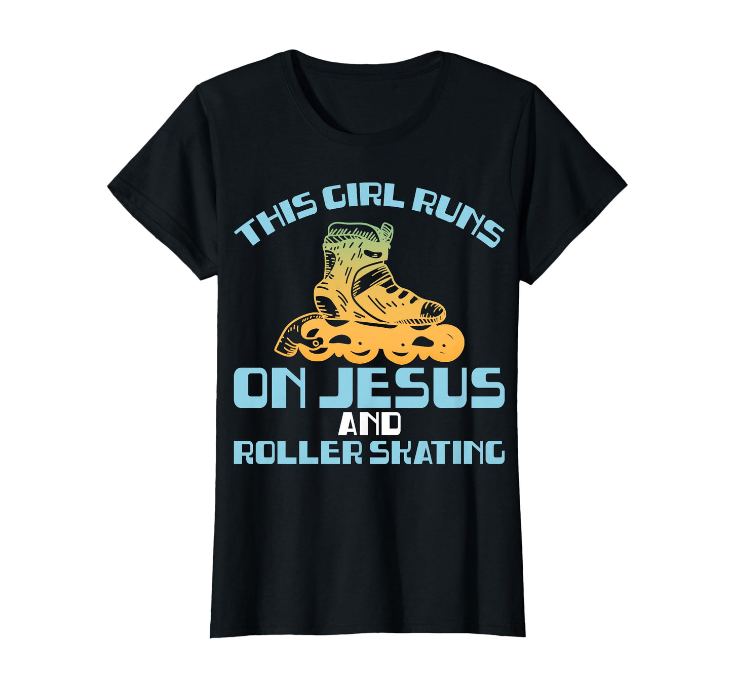 Runs Jesus And Roller Skating T-Shirt - Fun Novelty Design for Adults - T-Shirt, Sweatshirt, Hoodie