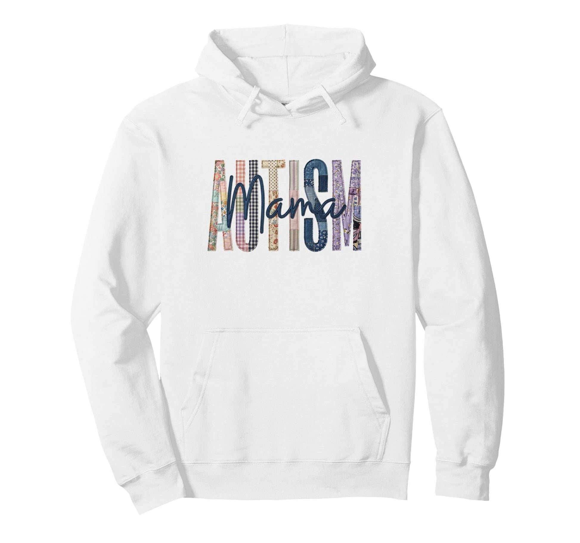 Autism Mom Mama Patchwork Quilt Letters Hoodie - Graphic Print Unisex - T-Shirt, Sweatshirt, Hoodie