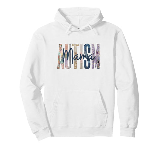 Autism Mom Mama Patchwork Quilt Letters Hoodie - Graphic Print Unisex - T-Shirt, Sweatshirt, Hoodie