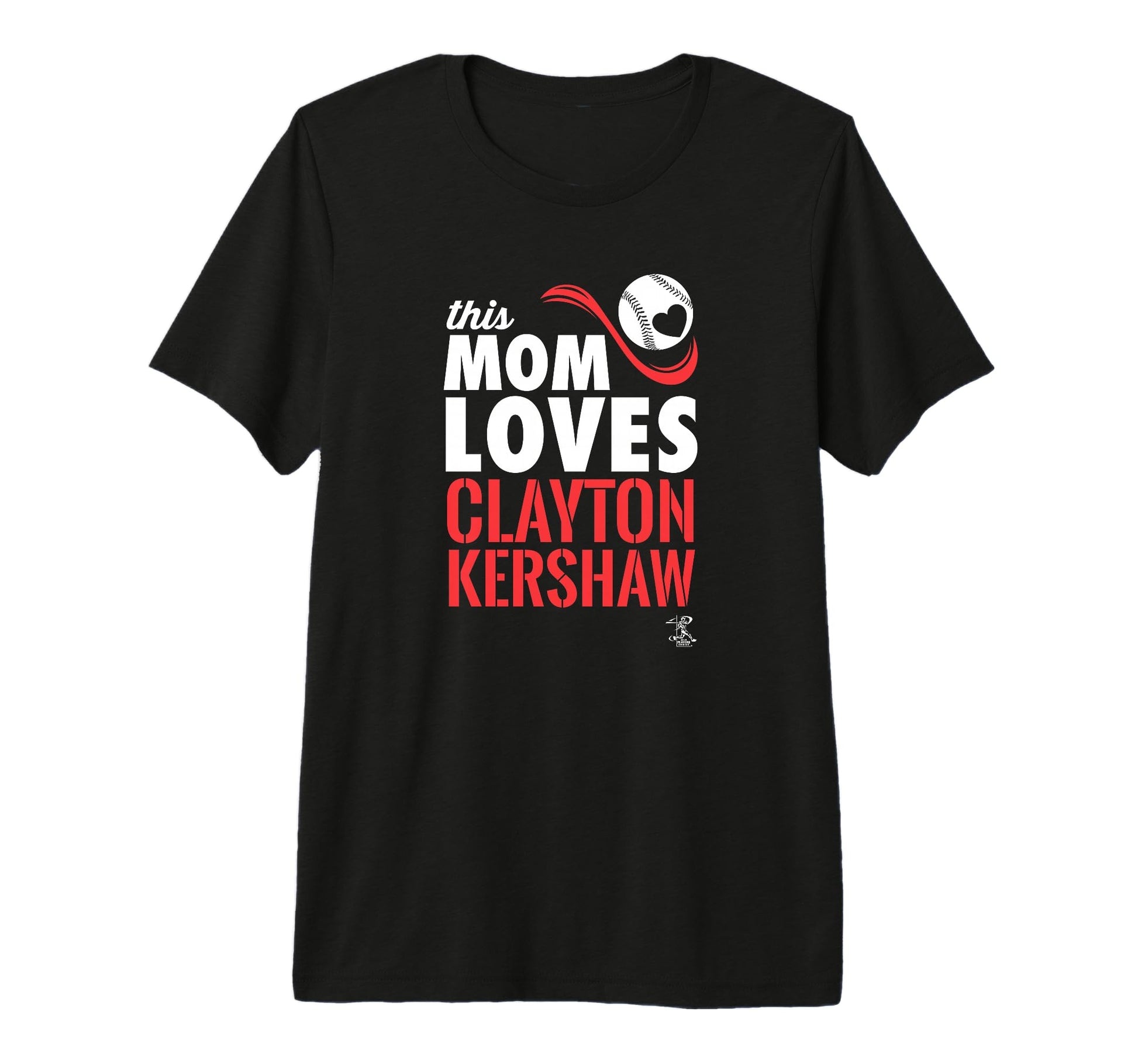 Clayton Kershaw This Mom Loves T-Shirt - Casual Everyday Wear Men Women - T-Shirt, Sweatshirt, Hoodie
