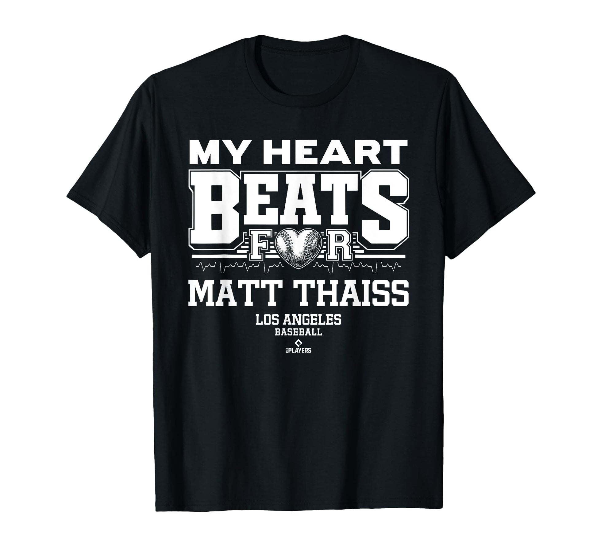 My Heart Beats Matt Thaiss Los Angeles T-Shirt - Novelty Apparel Men Women - T-Shirt, Sweatshirt, Hoodie