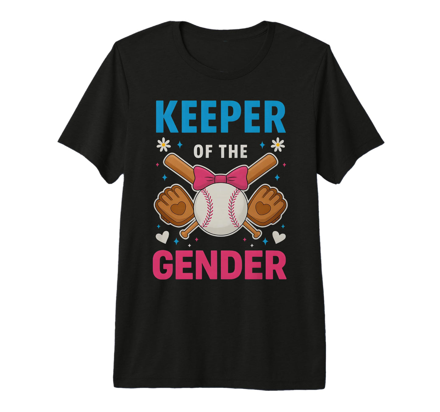 Keeper Gender Baseball Or Bows Funny T-Shirt - Novelty Apparel Unisex - T-Shirt, Sweatshirt, Hoodie