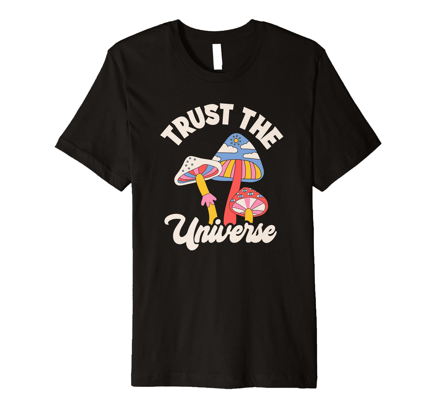Trust Universe Psychedelic T-Shirt - Casual Everyday Wear for Adults - T-Shirt, Sweatshirt, Hoodie