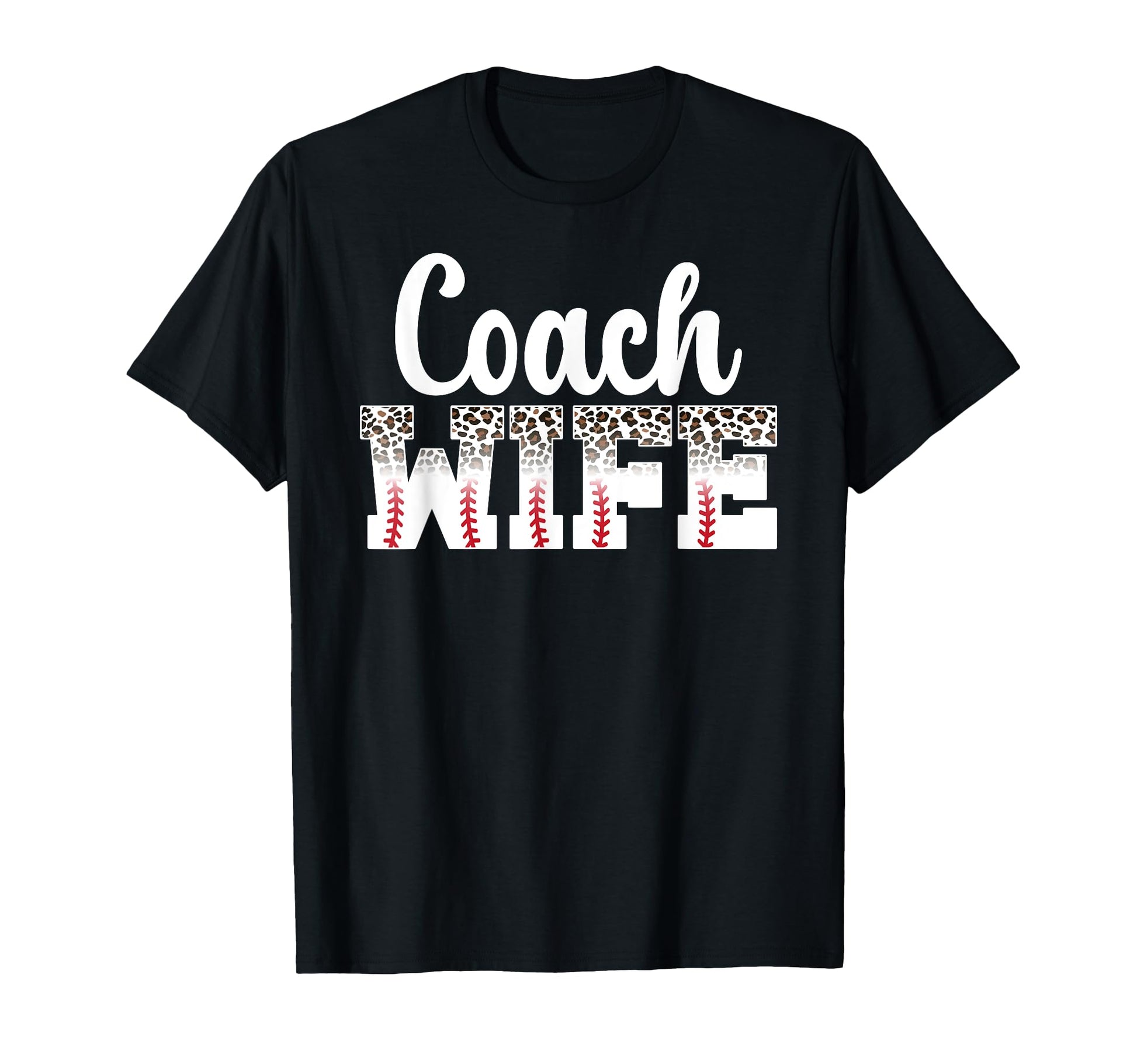 Baseball Coach Wife Leopard Wife T-Shirt - Streetwear Style Unisex - T-Shirt, Sweatshirt, Hoodie