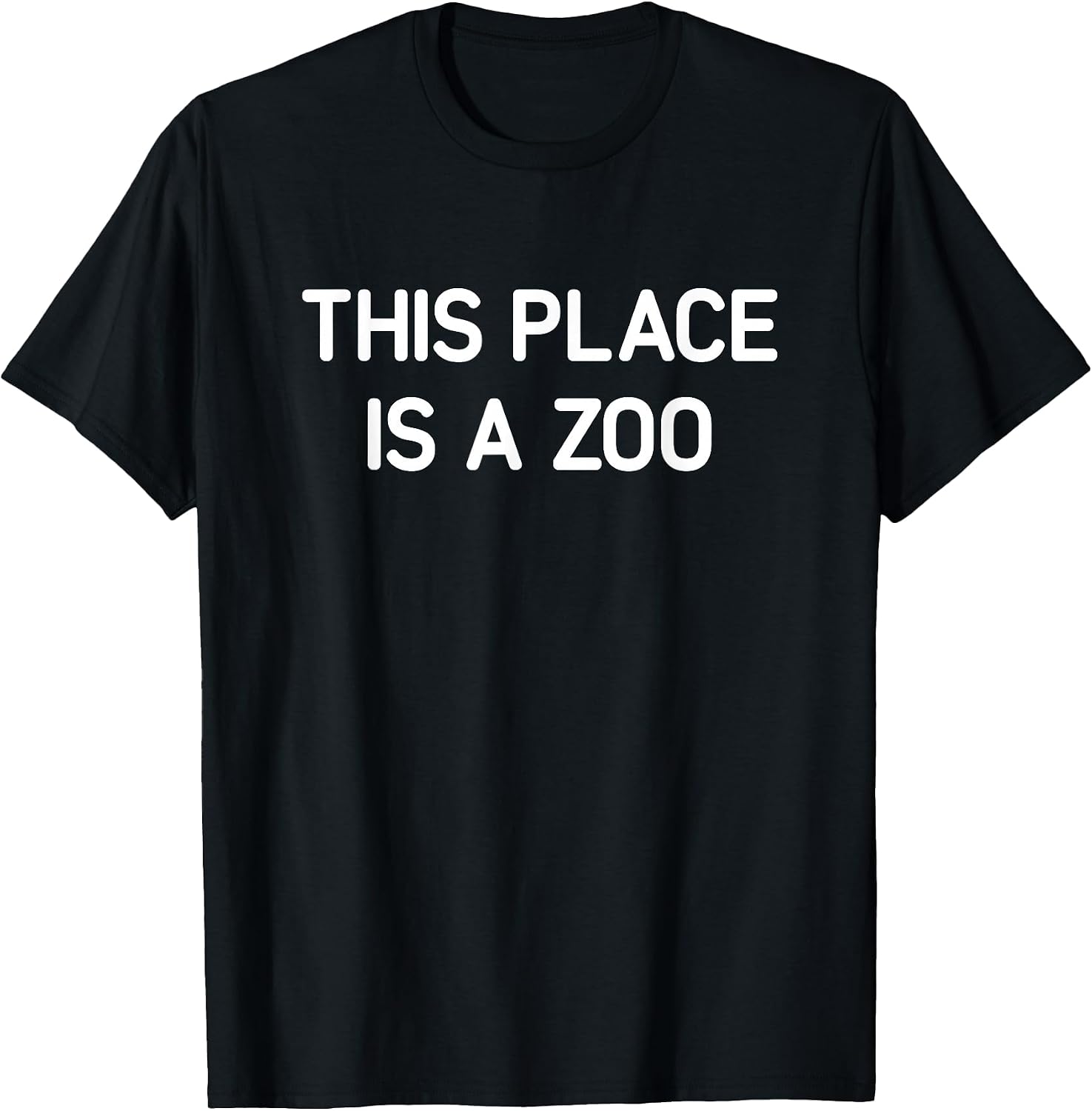 This Place is A Zoo, Funny, Jokes, Sarcastic - Adult & Kids T-Shirts, Sweatshirts & Hoodies apparel design preview 1