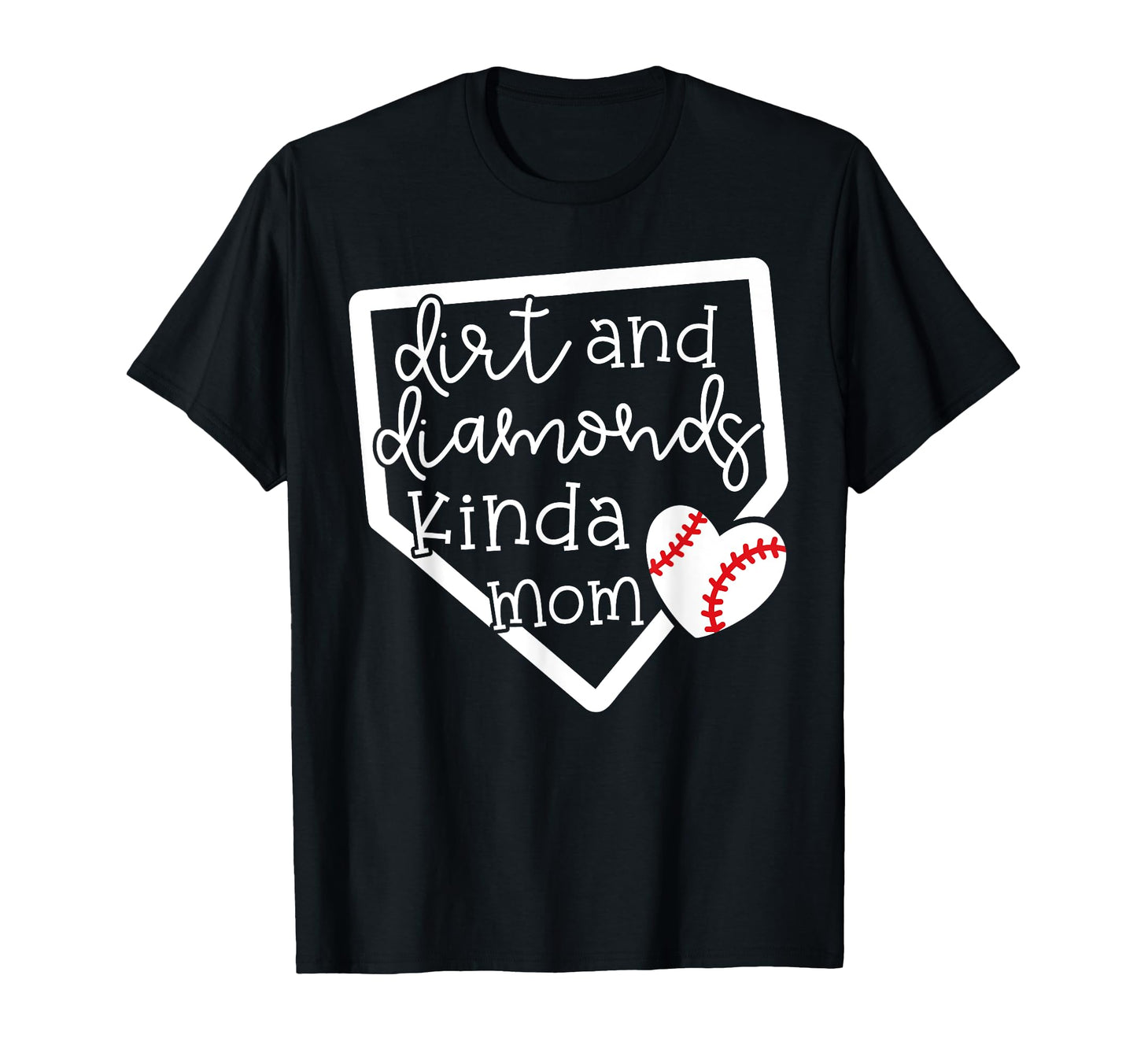 Dirt And Diamonds Kinda Mom Baseball T-Shirt - Trendy Graphic for Adults - T-Shirt, Sweatshirt, Hoodie