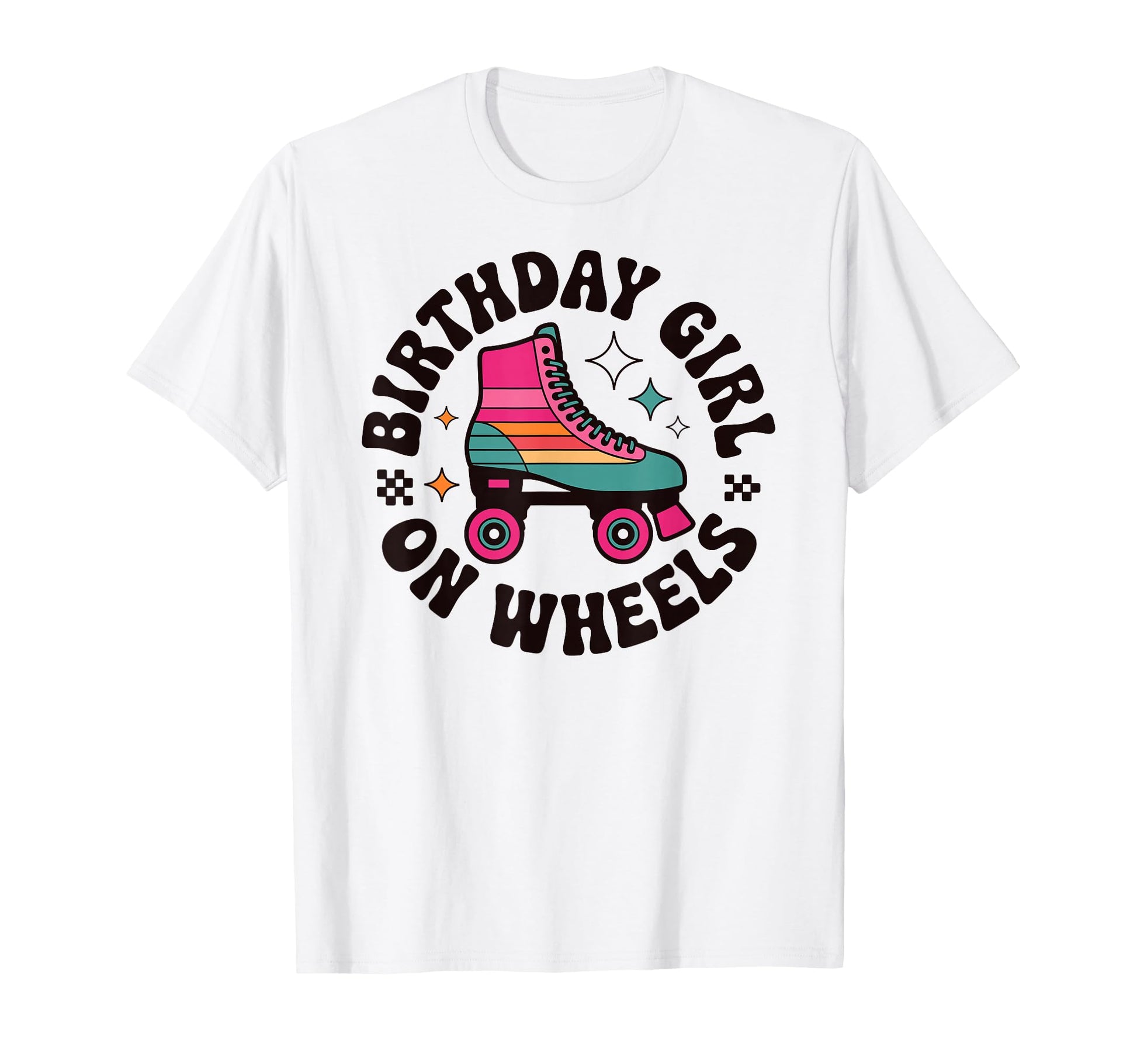 Birthday Wheels Roller Skating Rink T-Shirt - Graphic Print Men Women - T-Shirt, Sweatshirt, Hoodie