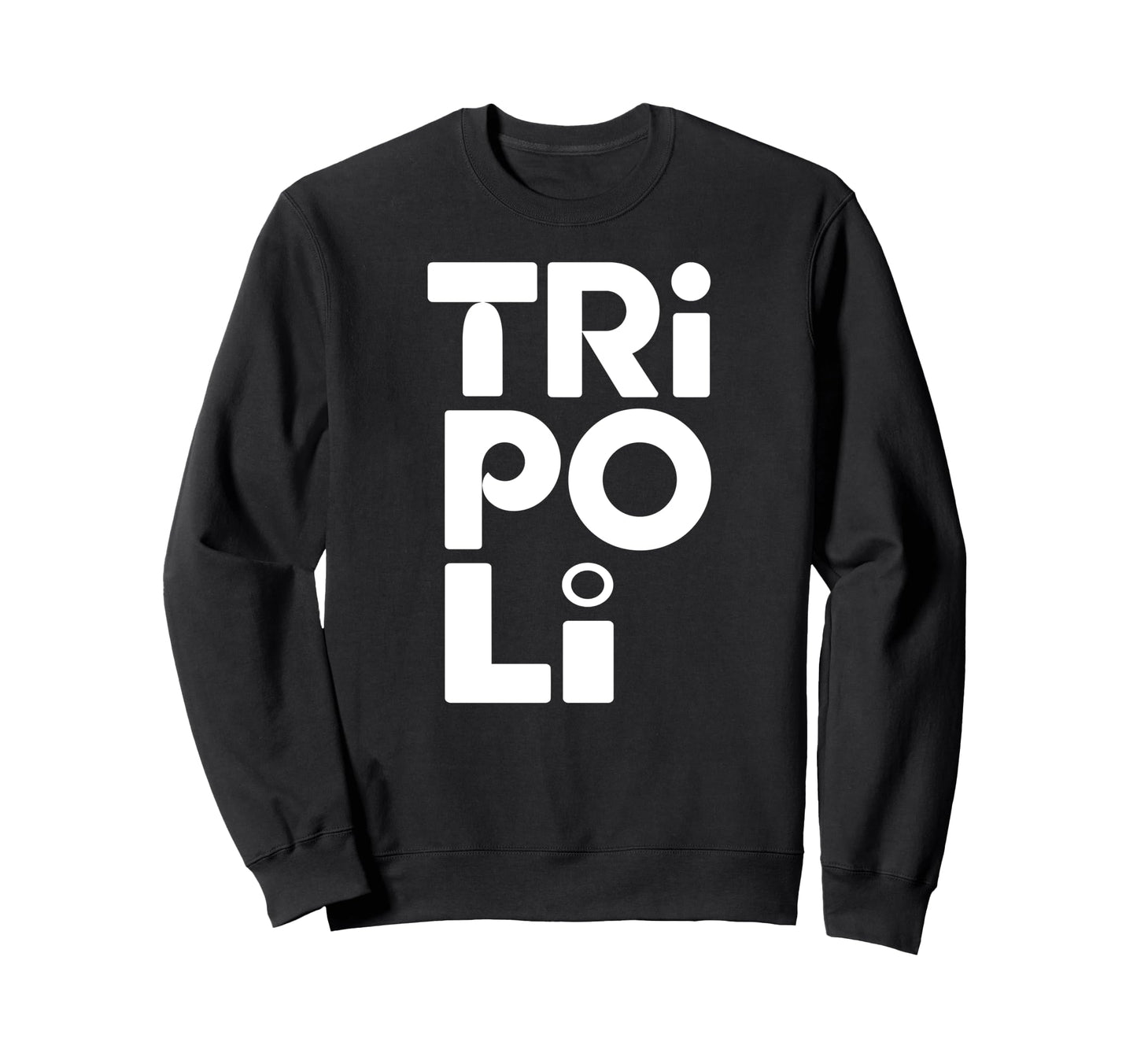 Tripoli Typography Travel And Sweatshirt - Casual Everyday Wear Unisex - T-Shirt, Sweatshirt, Hoodie