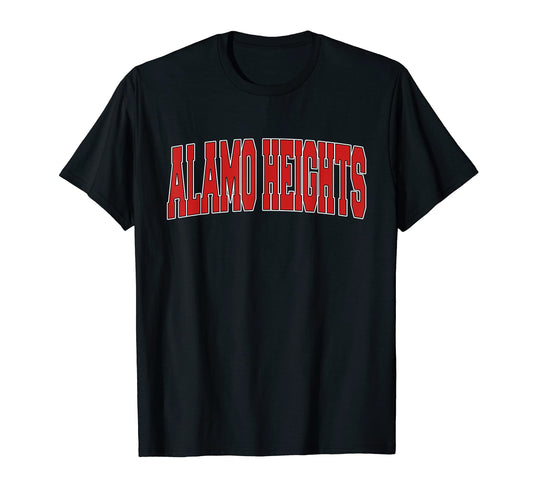 Alamo Heights Tx Texas Varsity Usa Sports T-Shirt - Streetwear Style Unisex - T-Shirt, Sweatshirt, Hoodie