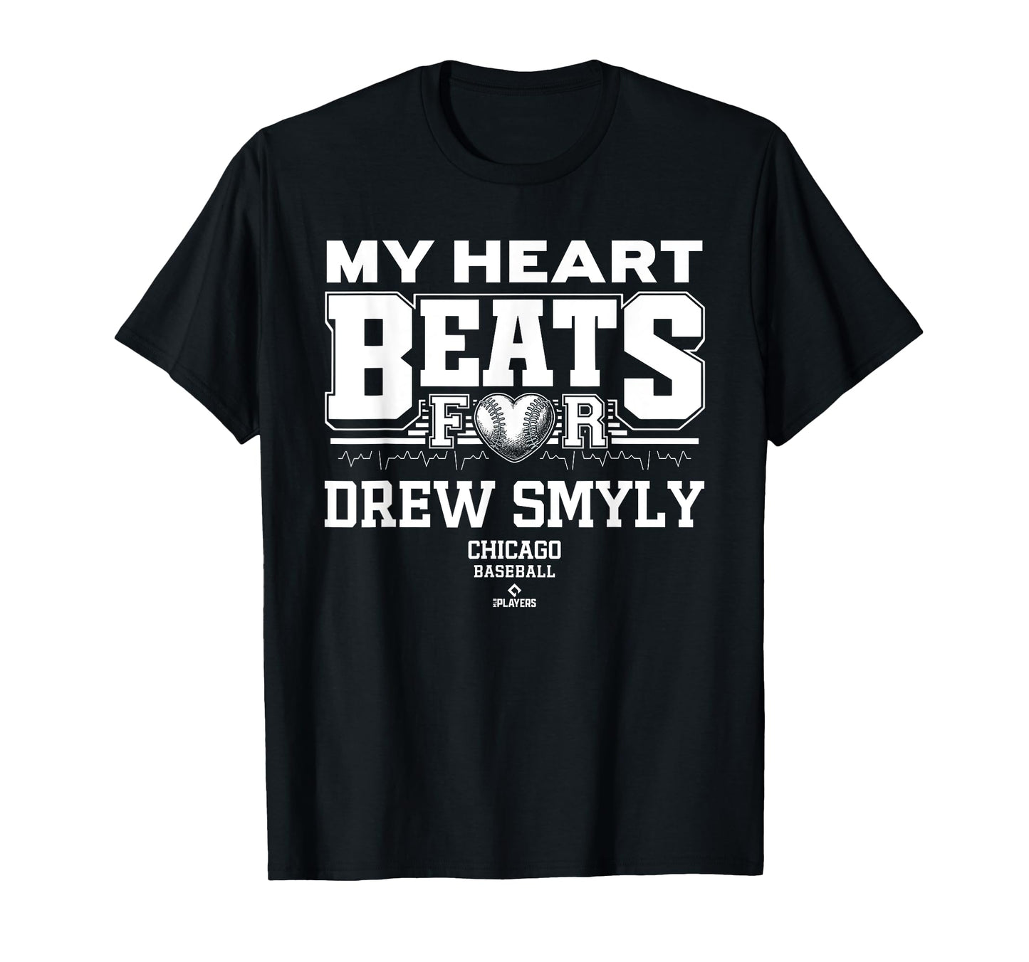 My Heart Beats Drew Smyly Chicago T-Shirt - Unique Graphic for Adults - T-Shirt, Sweatshirt, Hoodie