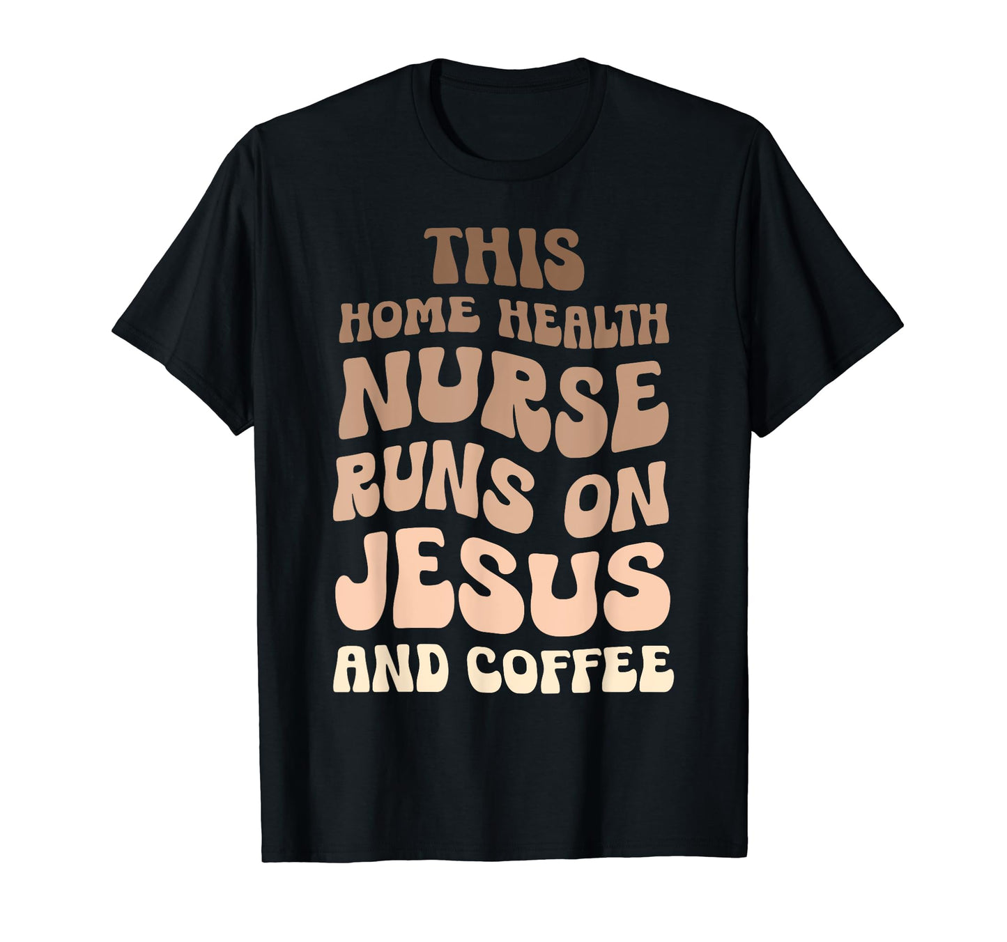 This Home Health Nurse Runs Jesus And T-Shirt - Custom Art Print Men Women - T-Shirt, Sweatshirt, Hoodie