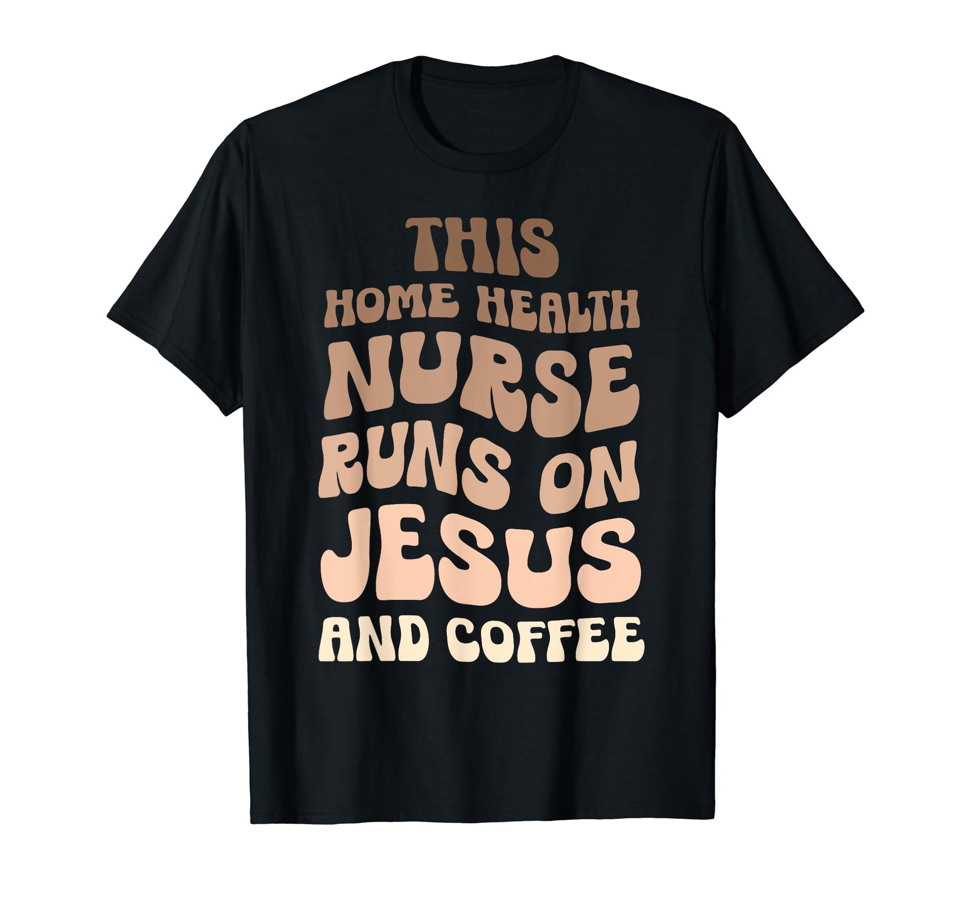 This Home Health Nurse Runs Jesus And T-Shirt - Custom Art Print Men Women - T-Shirt, Sweatshirt, Hoodie